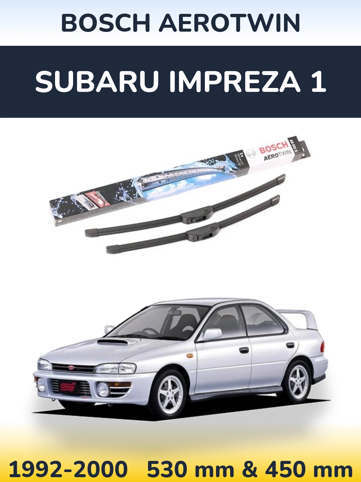 Torkarblad BOSCH AeroTwin för Subaru Impreza 1