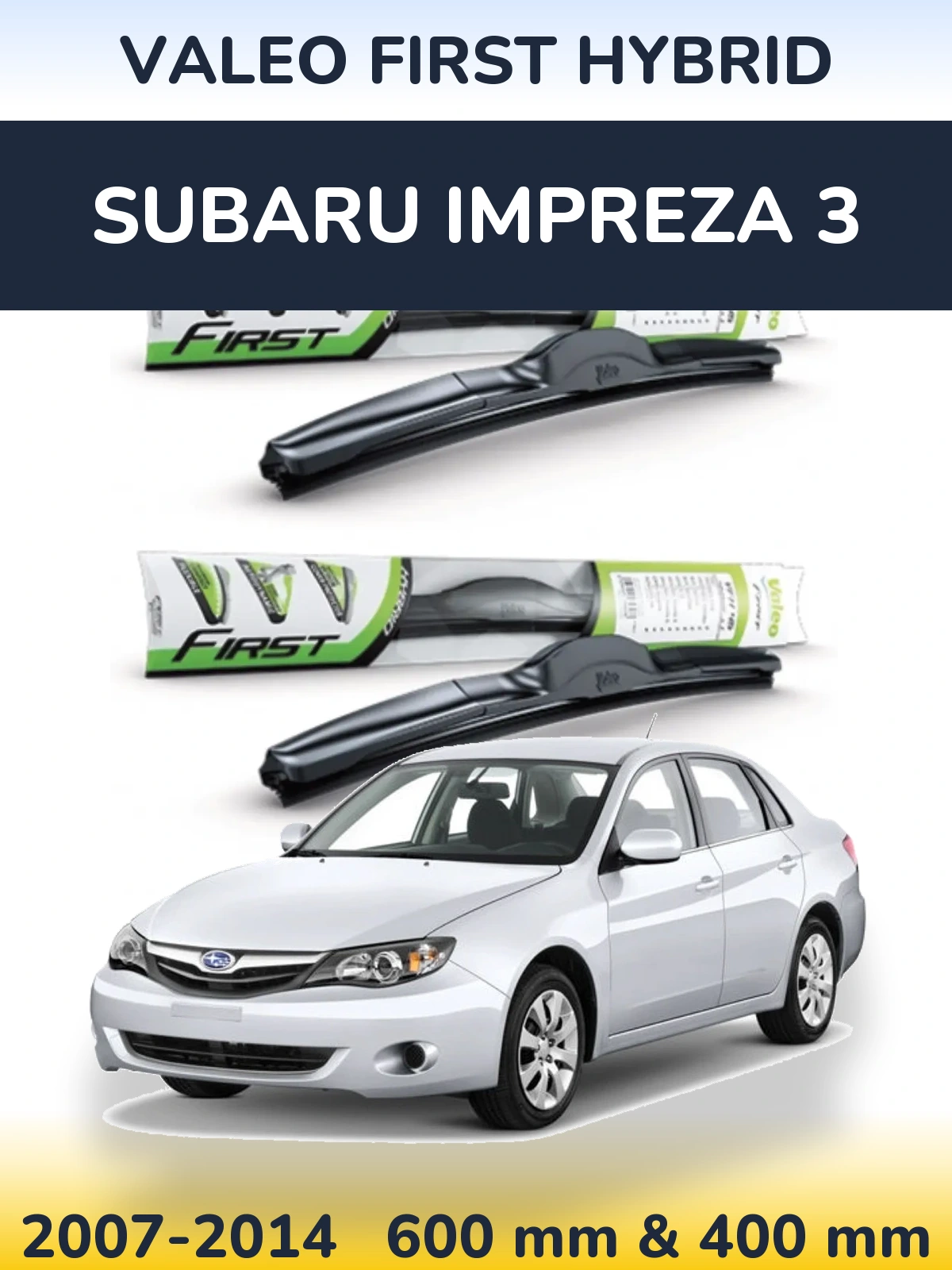 Torkarblad Valeo First Hybrid för Subaru Impreza 3