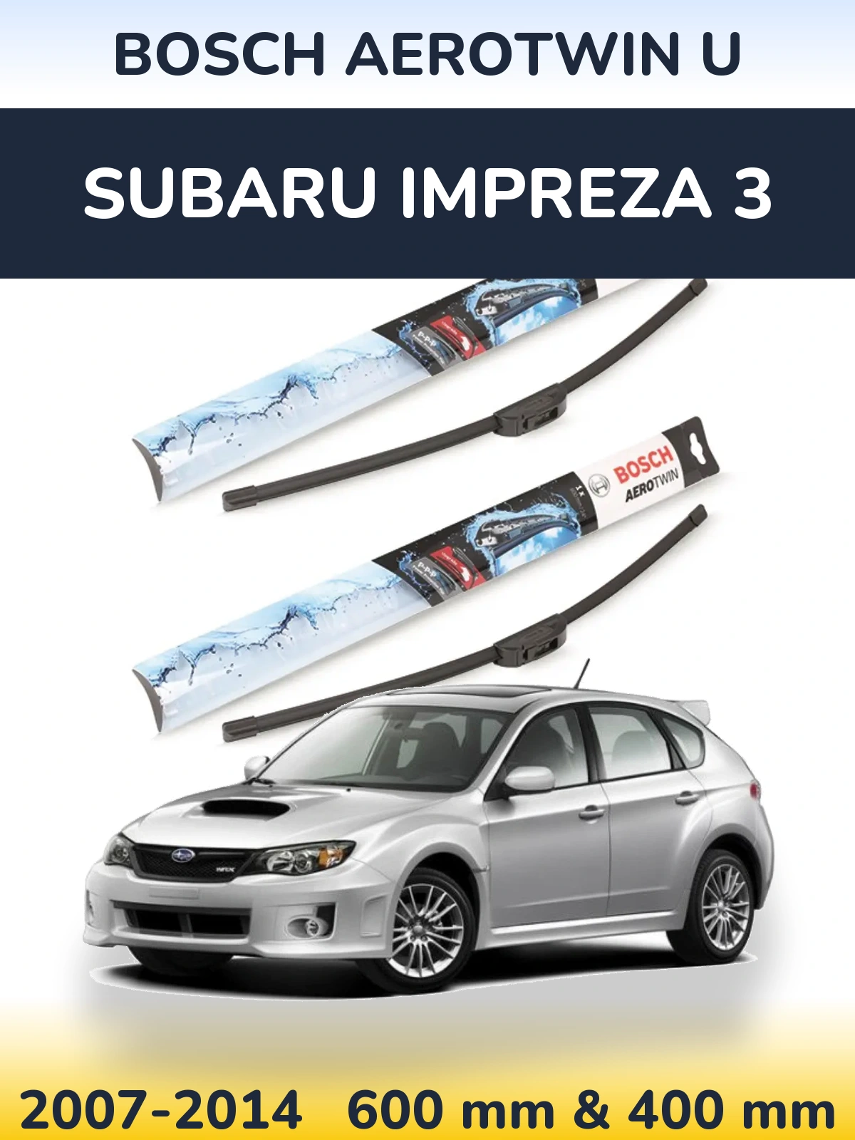 Torkarblad BOSCH AeroTwin U för Subaru Impreza 3