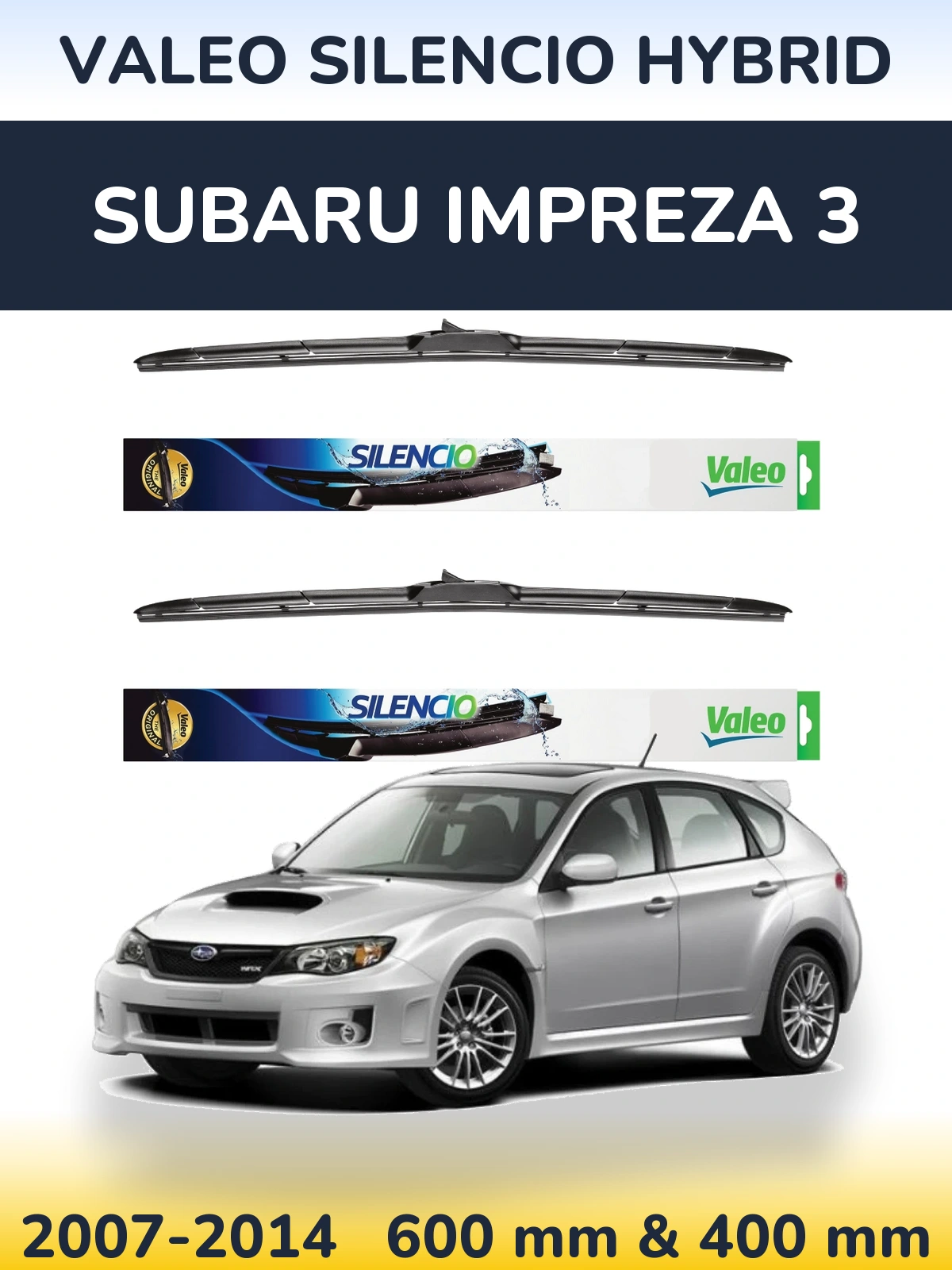Torkarblad Valeo Silencio Hybrid för Subaru Impreza 3