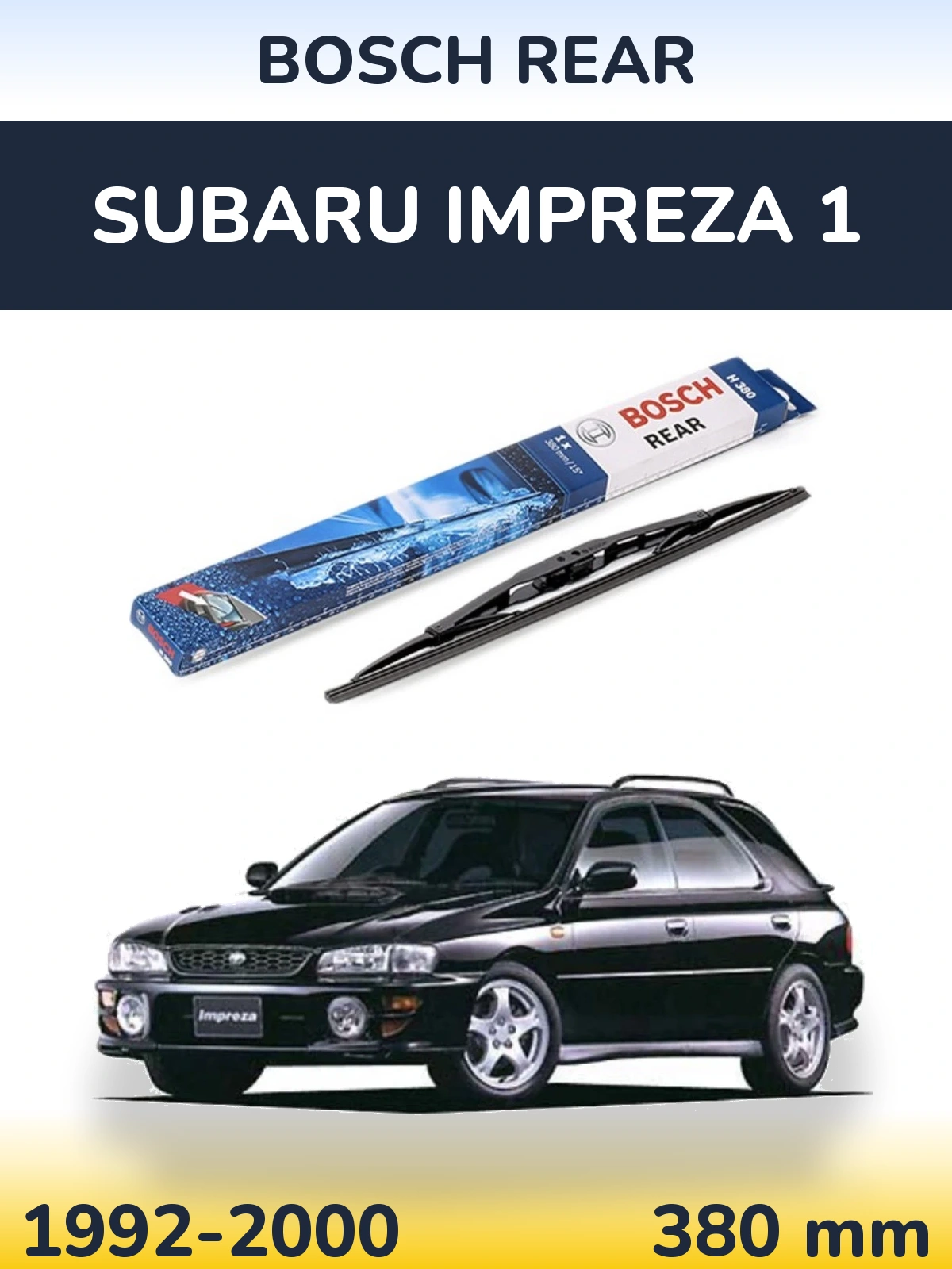Torkarblad BOSCH Rear för Subaru Impreza 1
