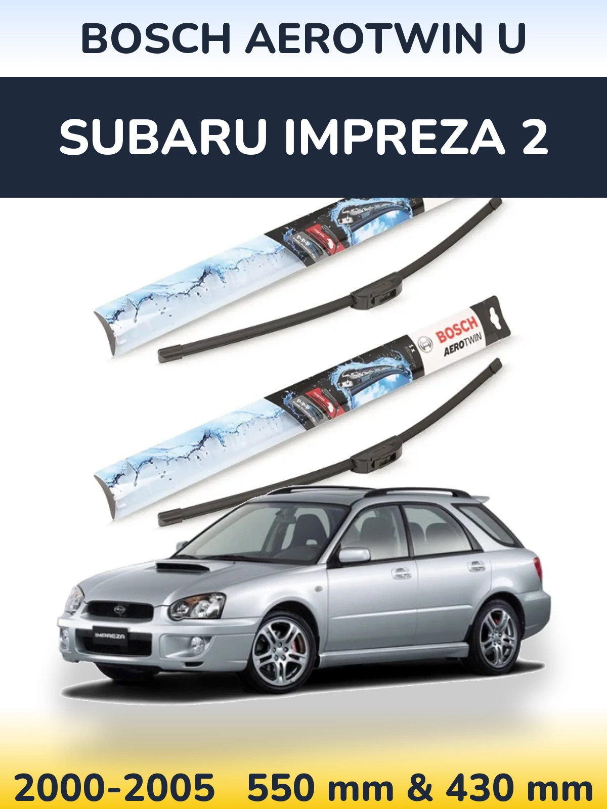 Torkarblad BOSCH AeroTwin U för Subaru Impreza 2