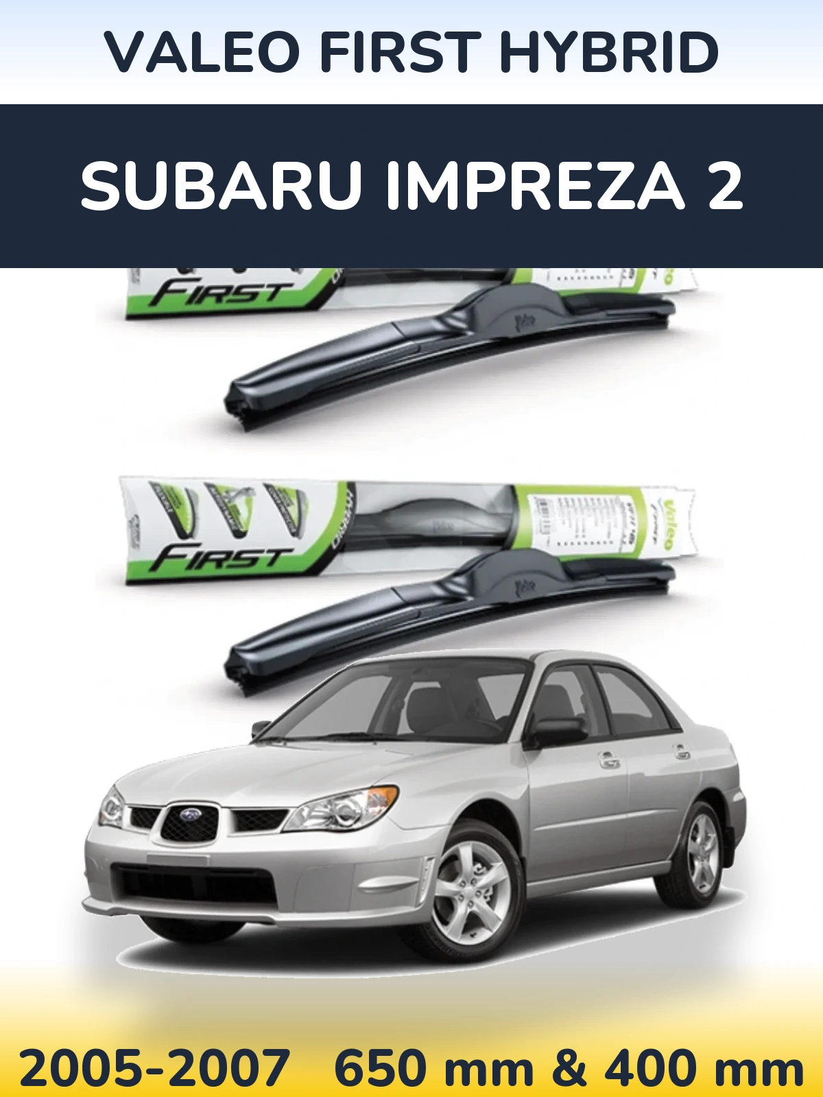Torkarblad Valeo First Hybrid för Subaru Impreza 2