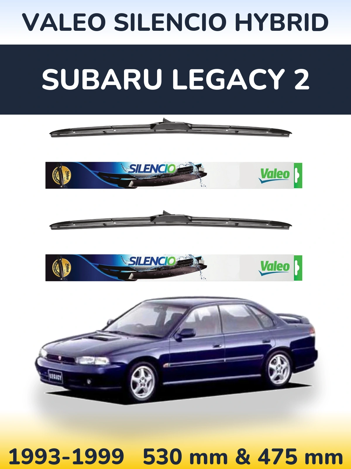 Комплект передніх щіток Valeo Silencio Hybrid 530 & 475 мм для Subaru Legacy 2 1993-1999