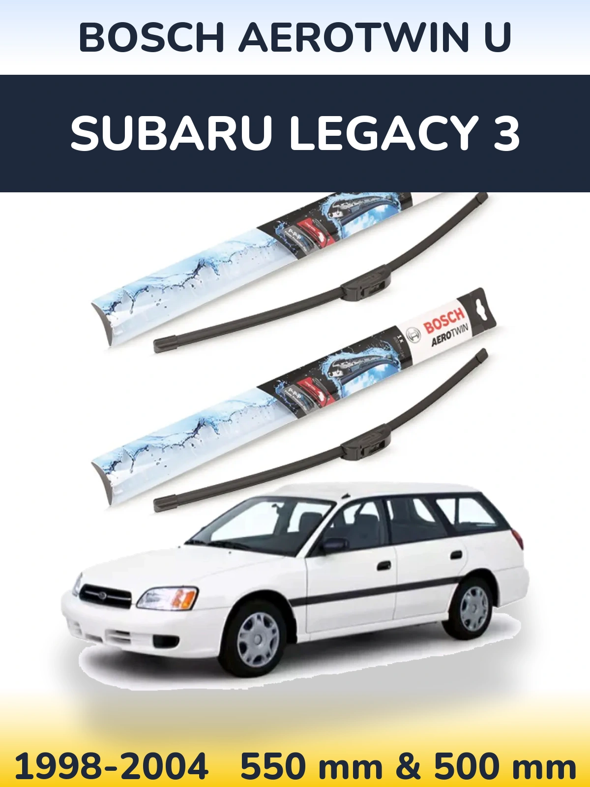 Torkarblad BOSCH AeroTwin U för Subaru Legacy 3