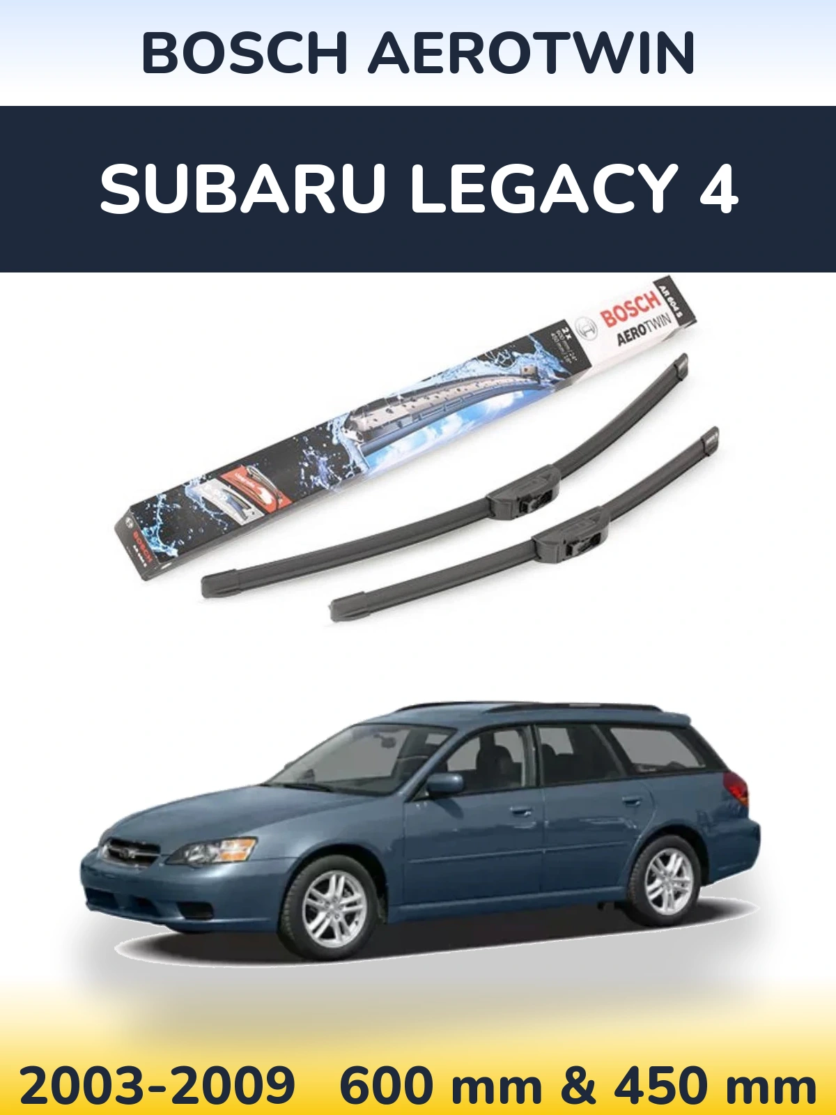 Torkarblad BOSCH AeroTwin för Subaru Legacy 4