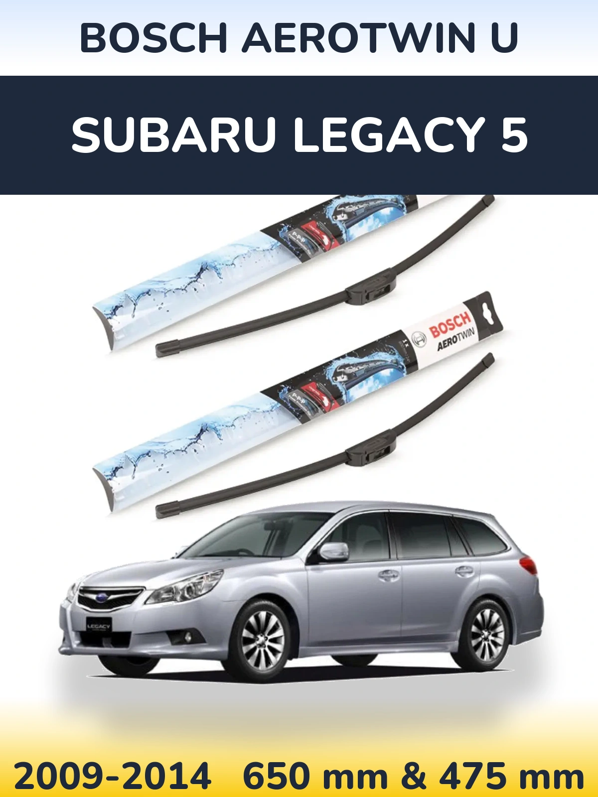 Комплект передніх щіток BOSCH AeroTwin U 650 & 475 мм для Subaru Legacy 5 2009-2014
