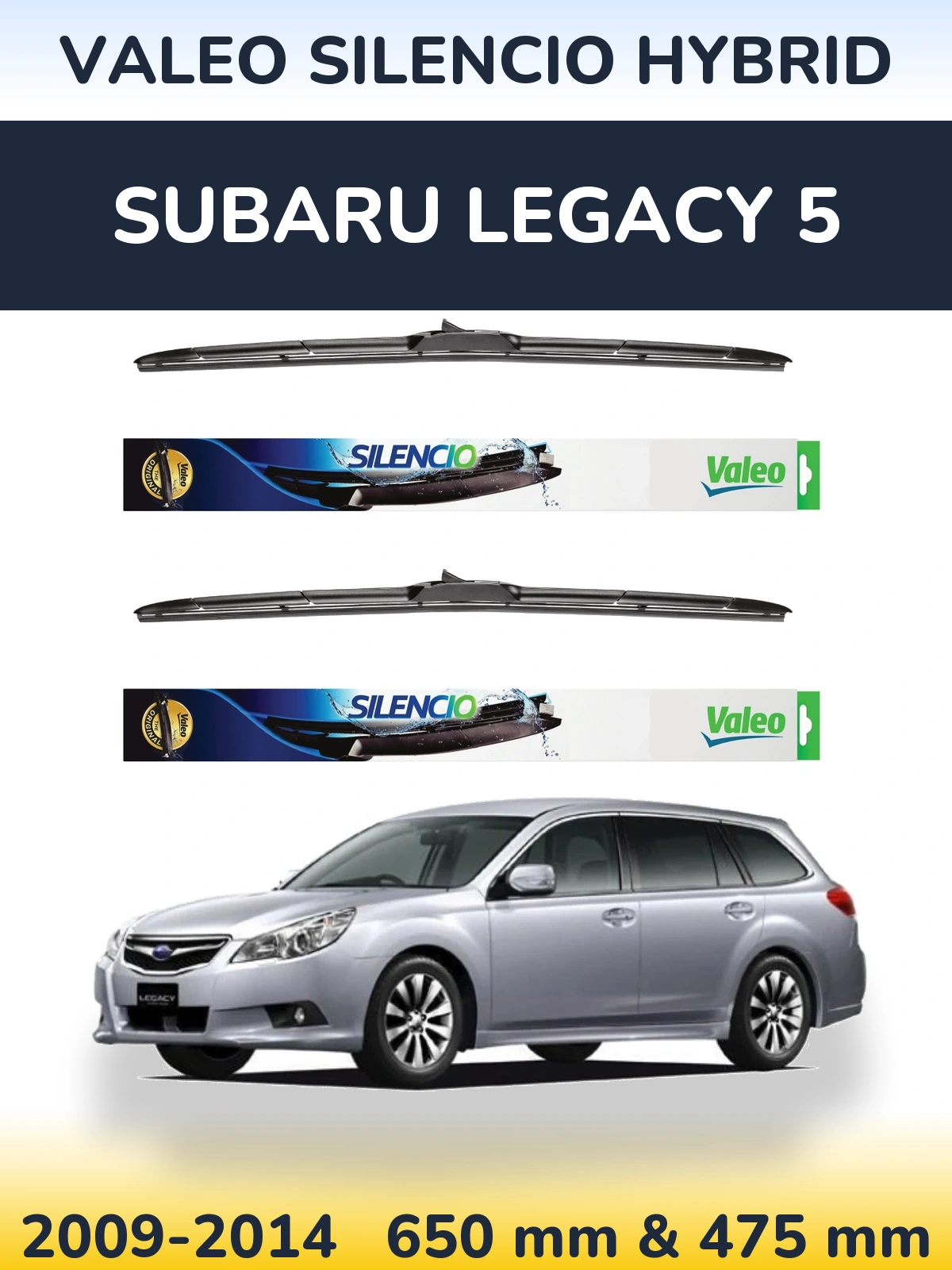 Torkarblad Valeo Silencio Hybrid för Subaru Legacy 5