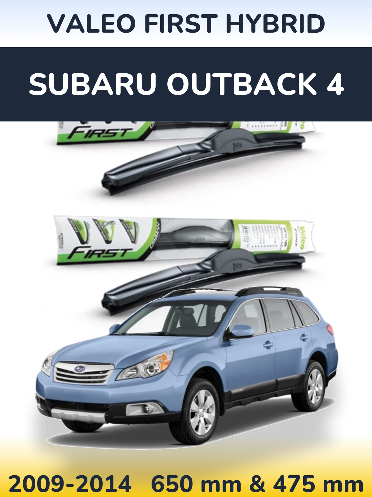 Torkarblad Valeo First Hybrid för Subaru Outback 4