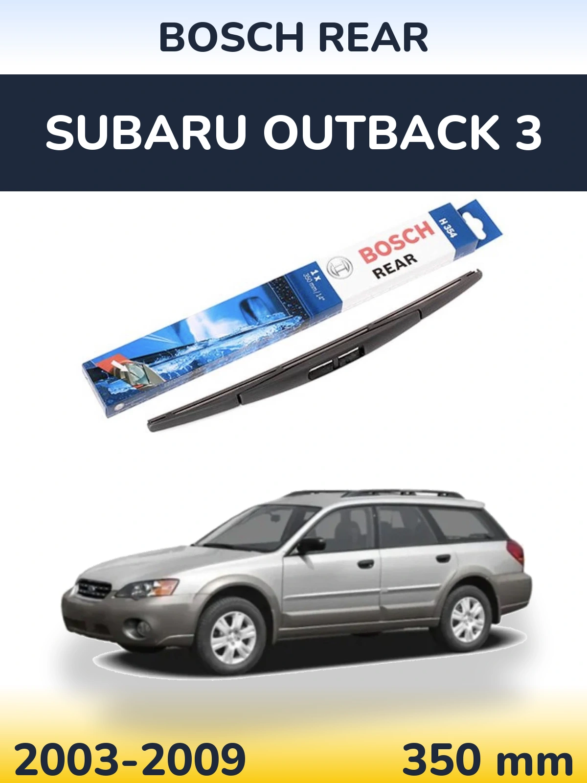 Torkarblad BOSCH Rear för Subaru Outback 3