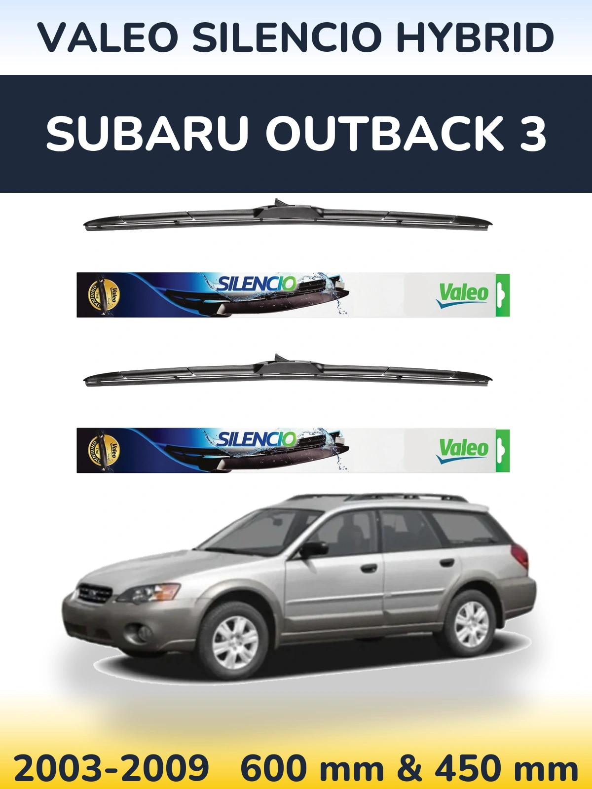 Torkarblad Valeo Silencio Hybrid för Subaru Outback 3