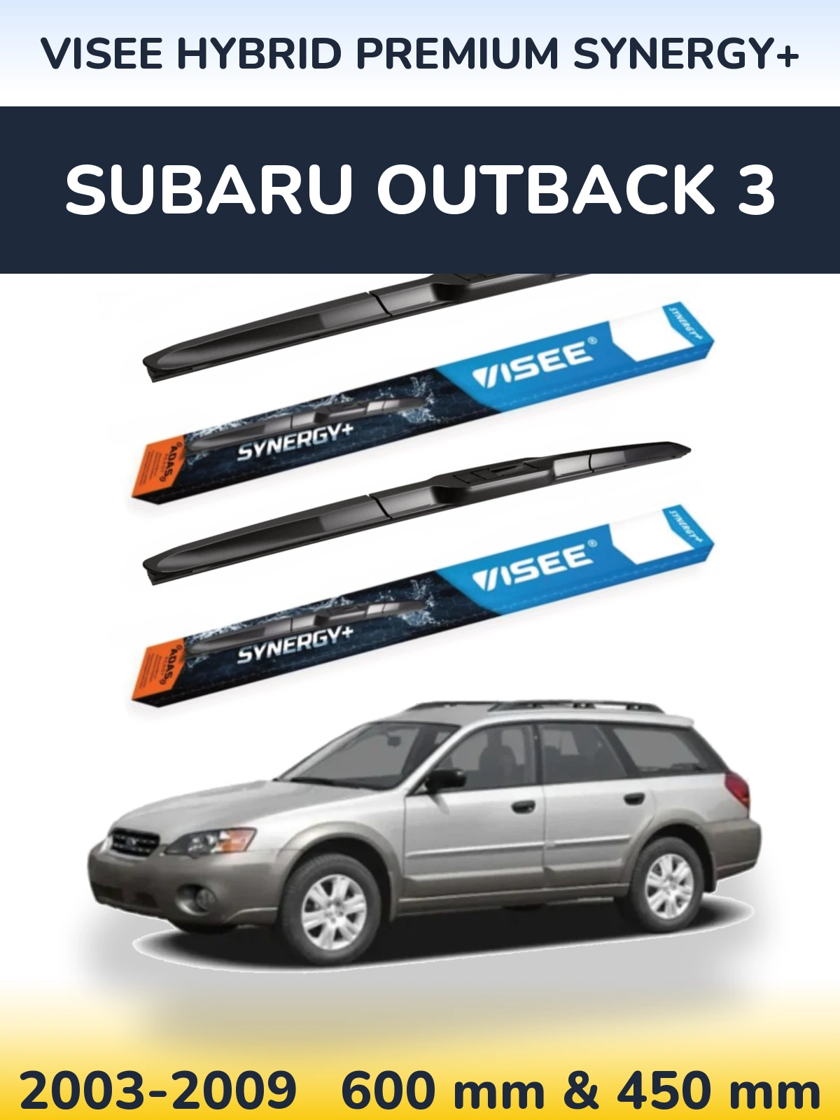 Torkarblad VISEE HYBRID PREMIUM SYNERGY+ för Subaru Outback 3