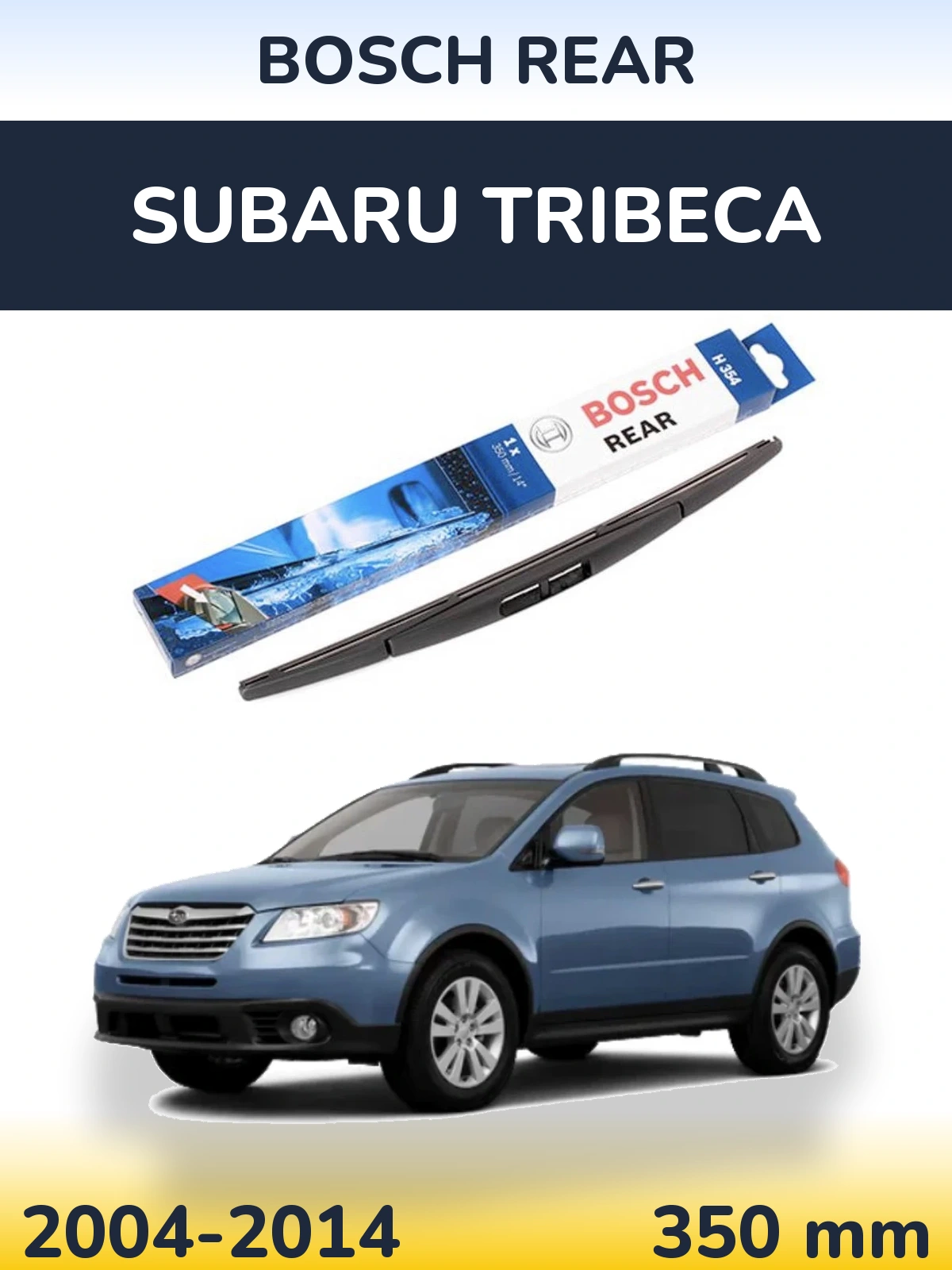 Torkarblad BOSCH Rear för Subaru Tribeca