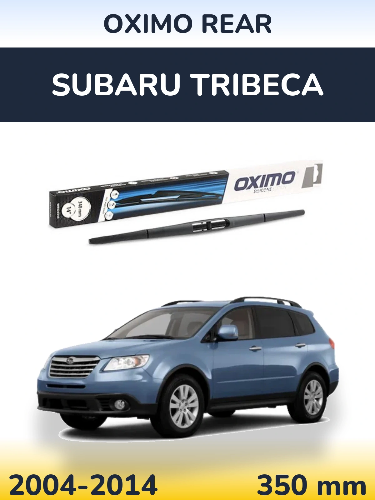 Задний дворник Oximo Rear 350 мм для Subaru Tribeca 2004-2014