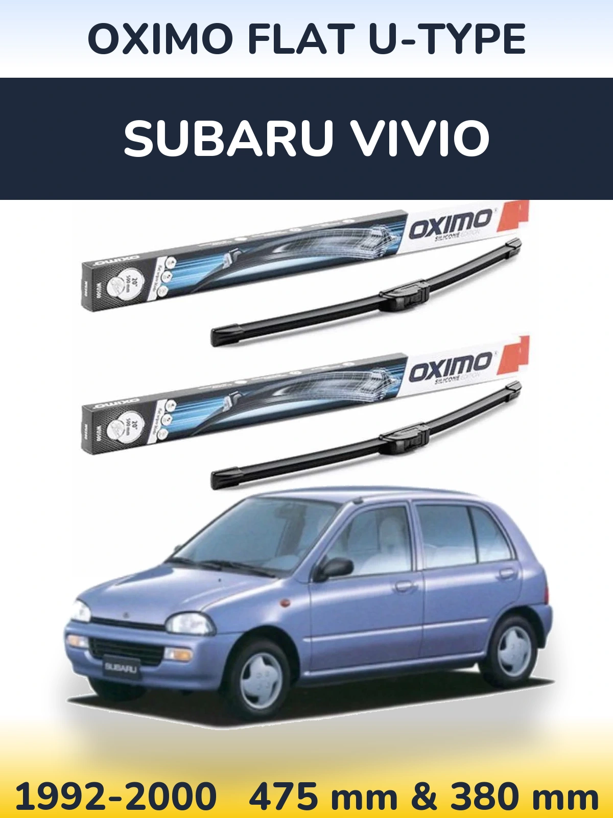 Комплект передніх щіток Oximo Flat U-type 475 & 380 мм для Subaru Vivio 1992-2000