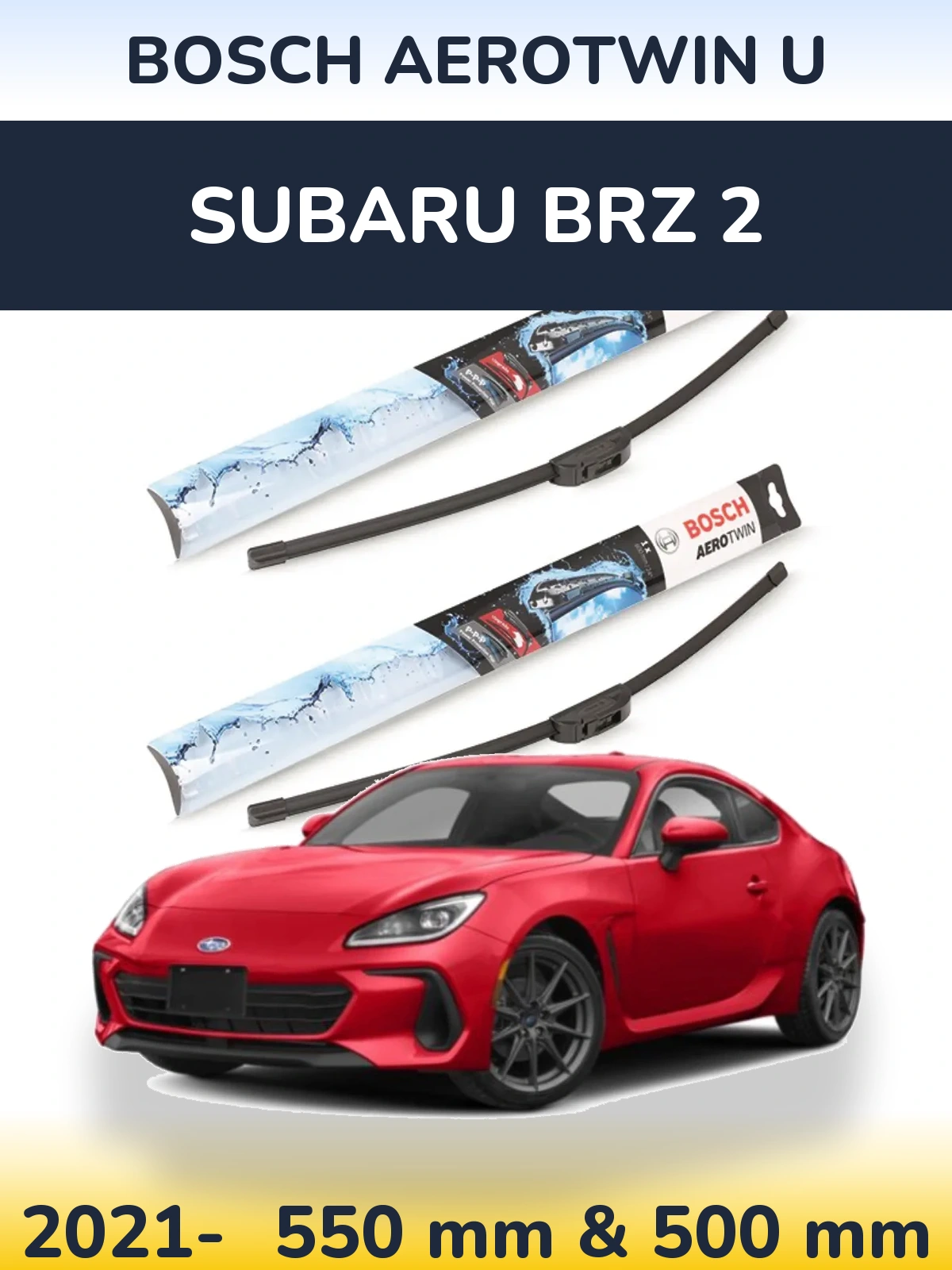 Torkarblad BOSCH AeroTwin U för Subaru BRZ 2