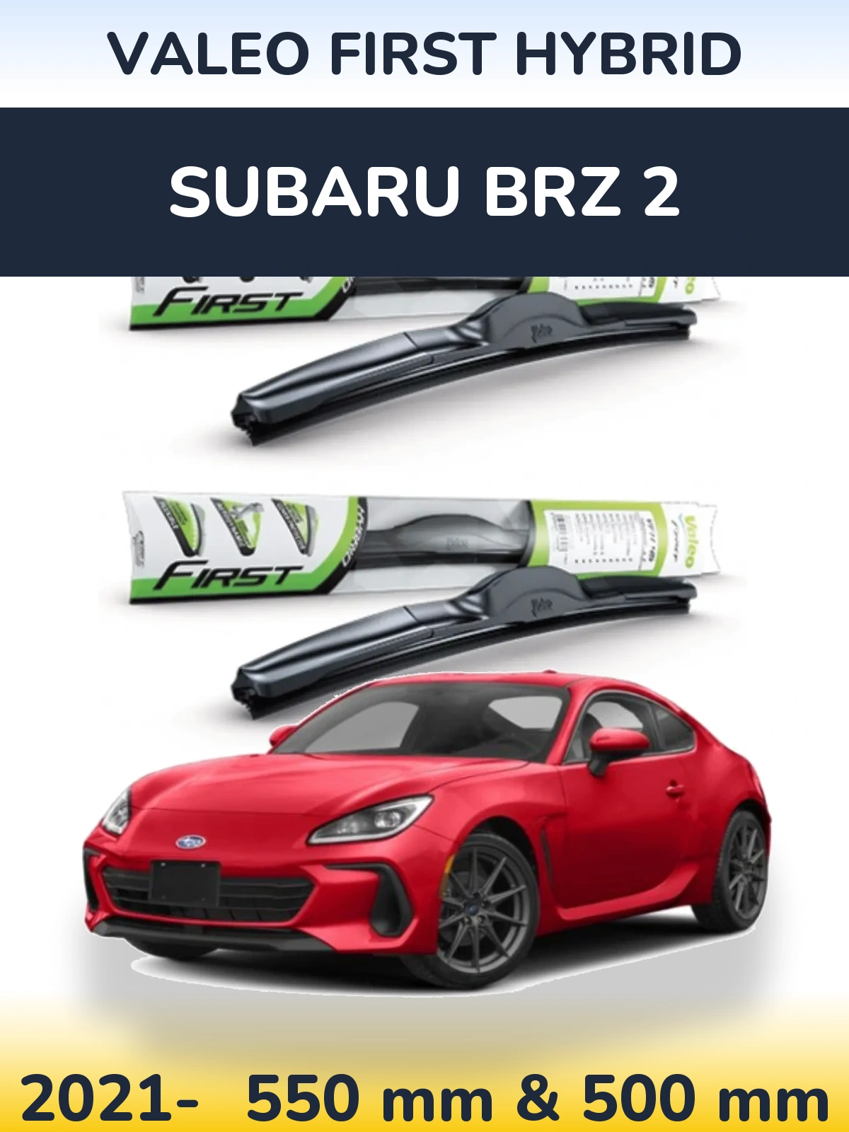Torkarblad Valeo First Hybrid för Subaru BRZ 2