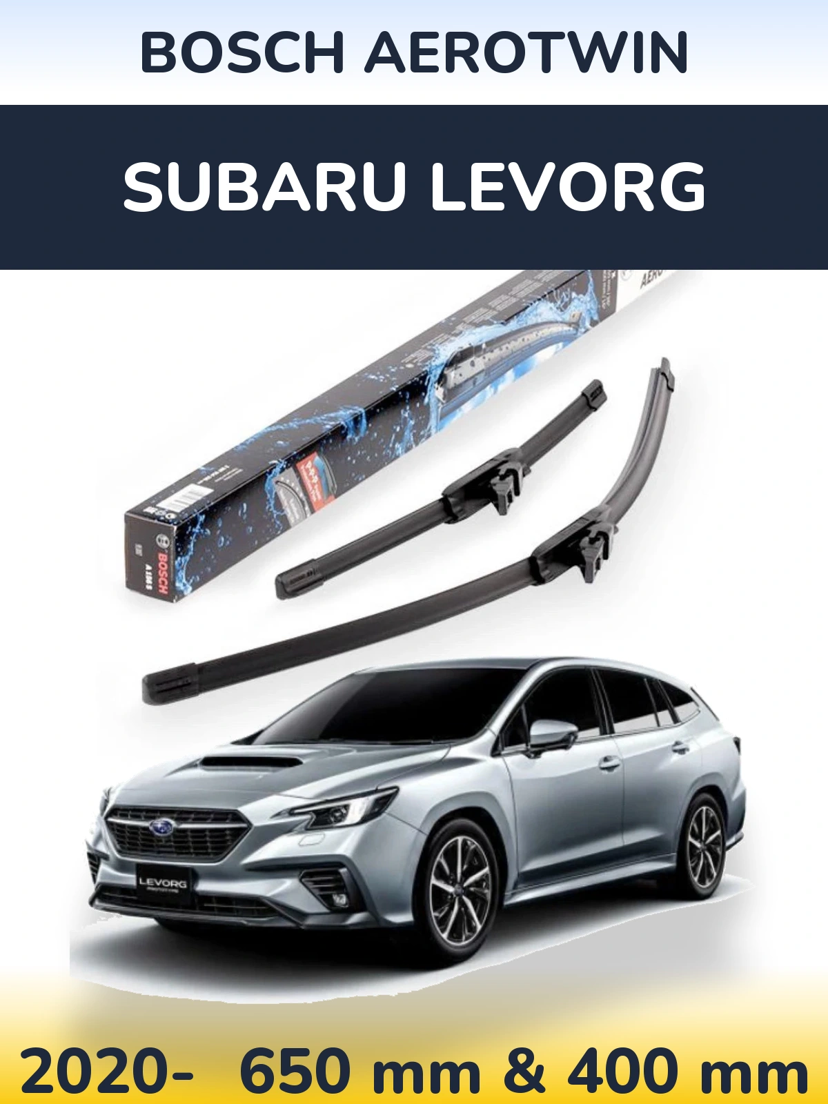 Комплект передніх щіток BOSCH AeroTwin 650 & 400 мм для Subaru Levorg 2020-2026