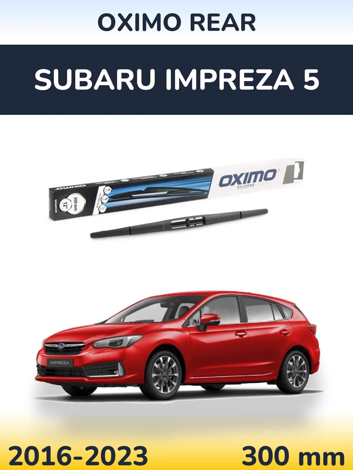 Задний дворник Oximo Rear 300 мм для Subaru Impreza 5 2016-2023