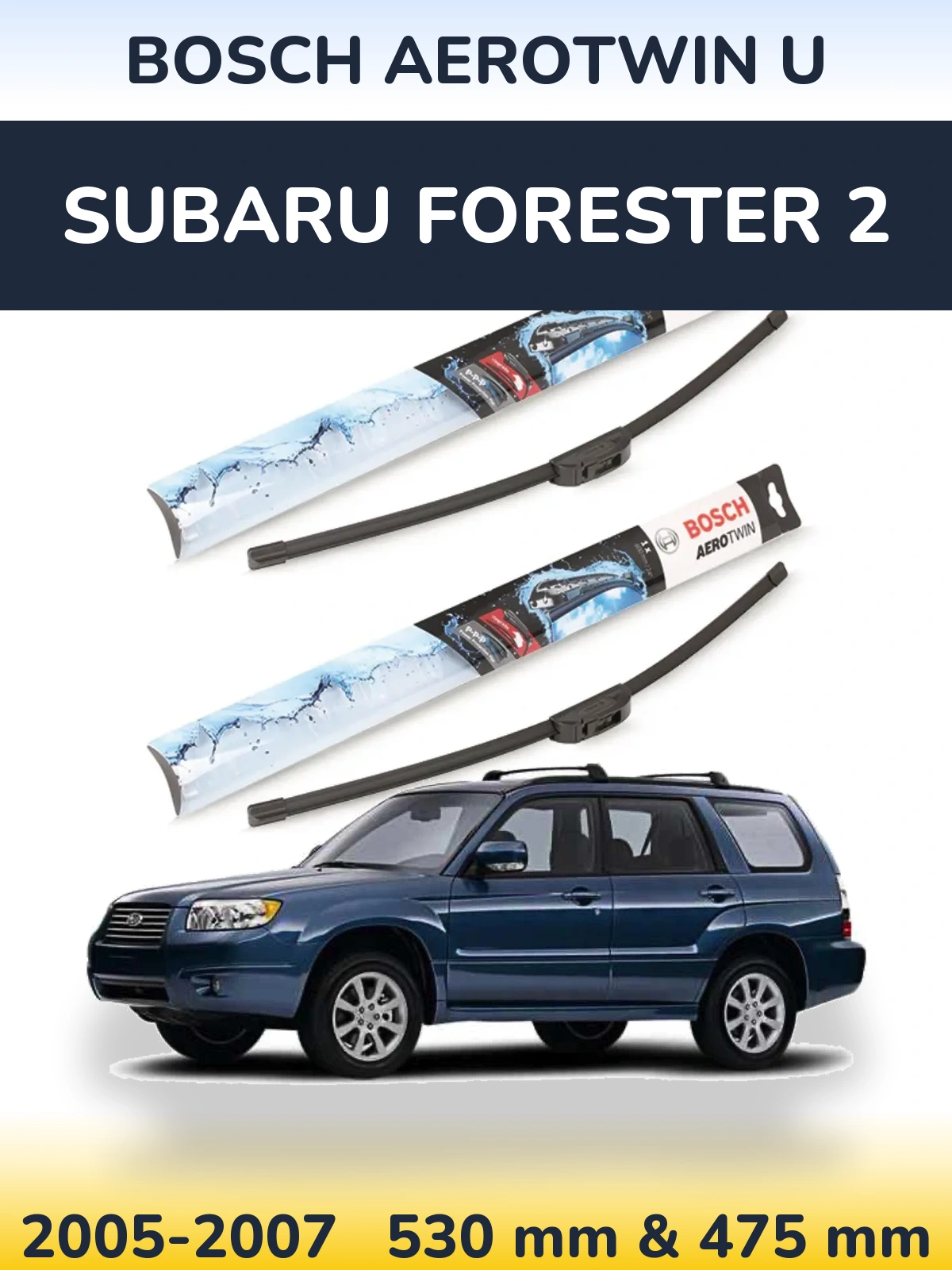 Torkarblad BOSCH AeroTwin U för Subaru Forester 2