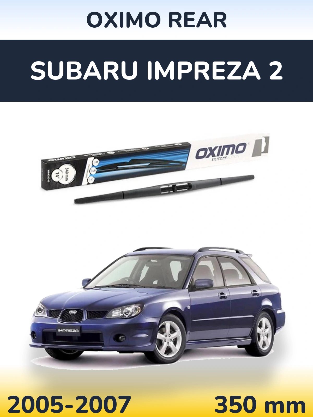 Torkarblad Oximo Rear för Subaru Impreza 2