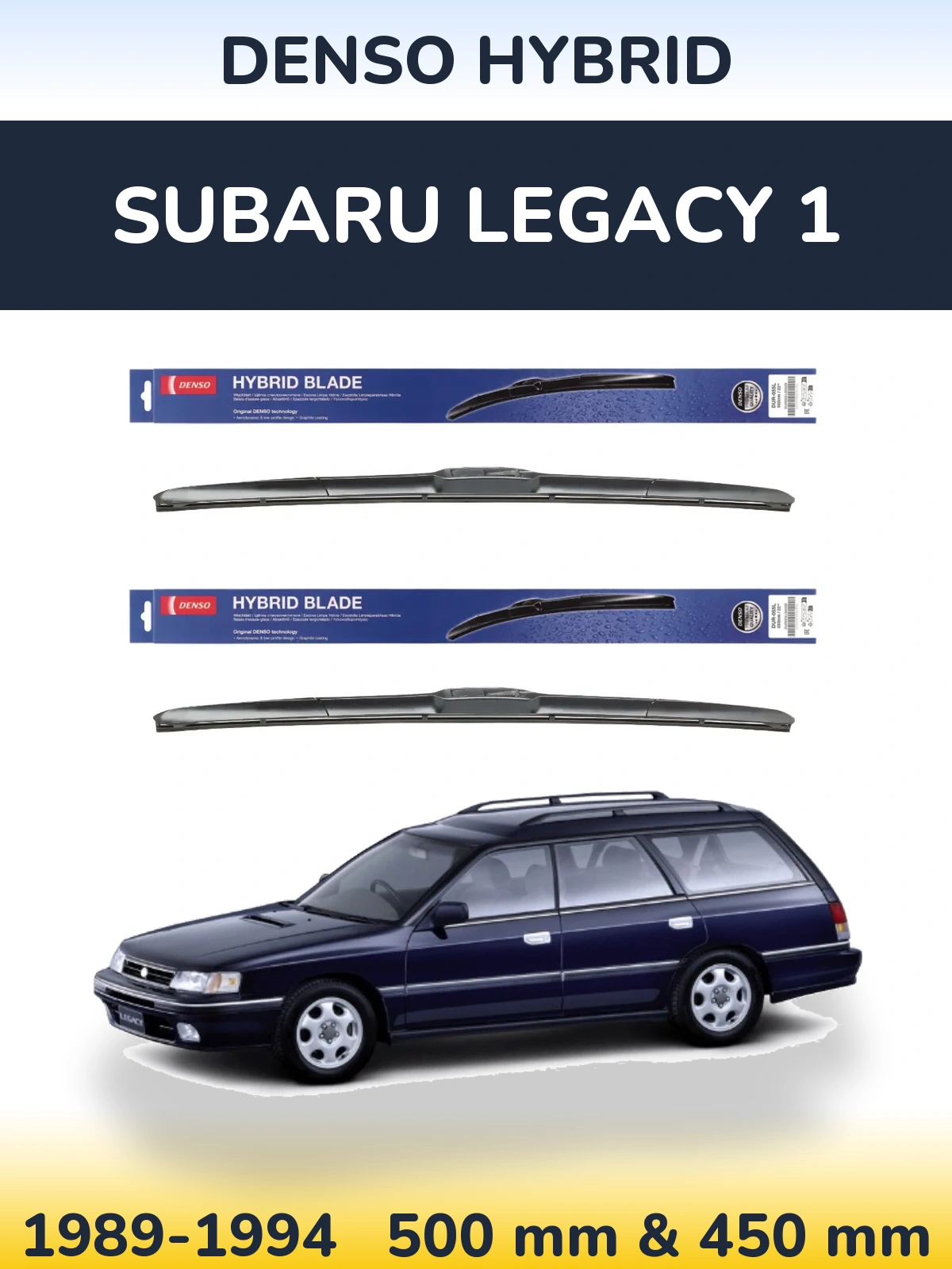 Комплект передних дворников Denso Hybrid 500 & 450 мм для Subaru Legacy 1 1989-1994
