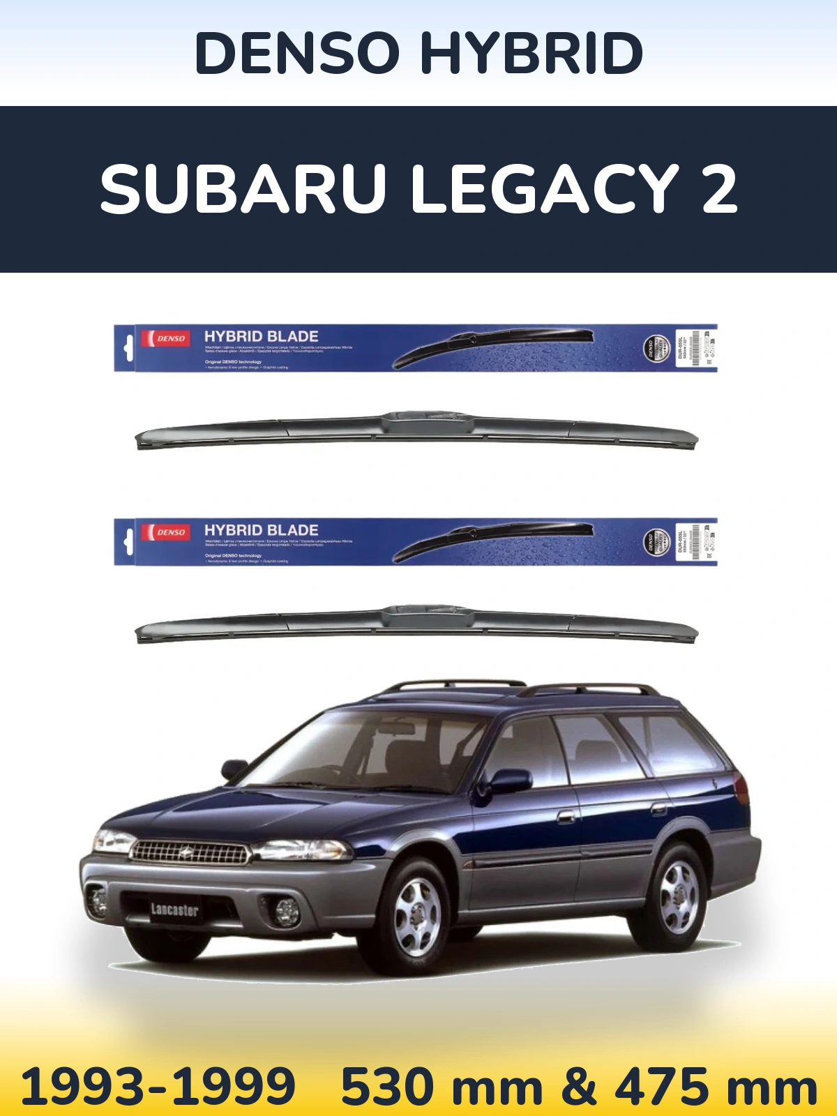 Torkarblad Denso Hybrid för Subaru Legacy 2