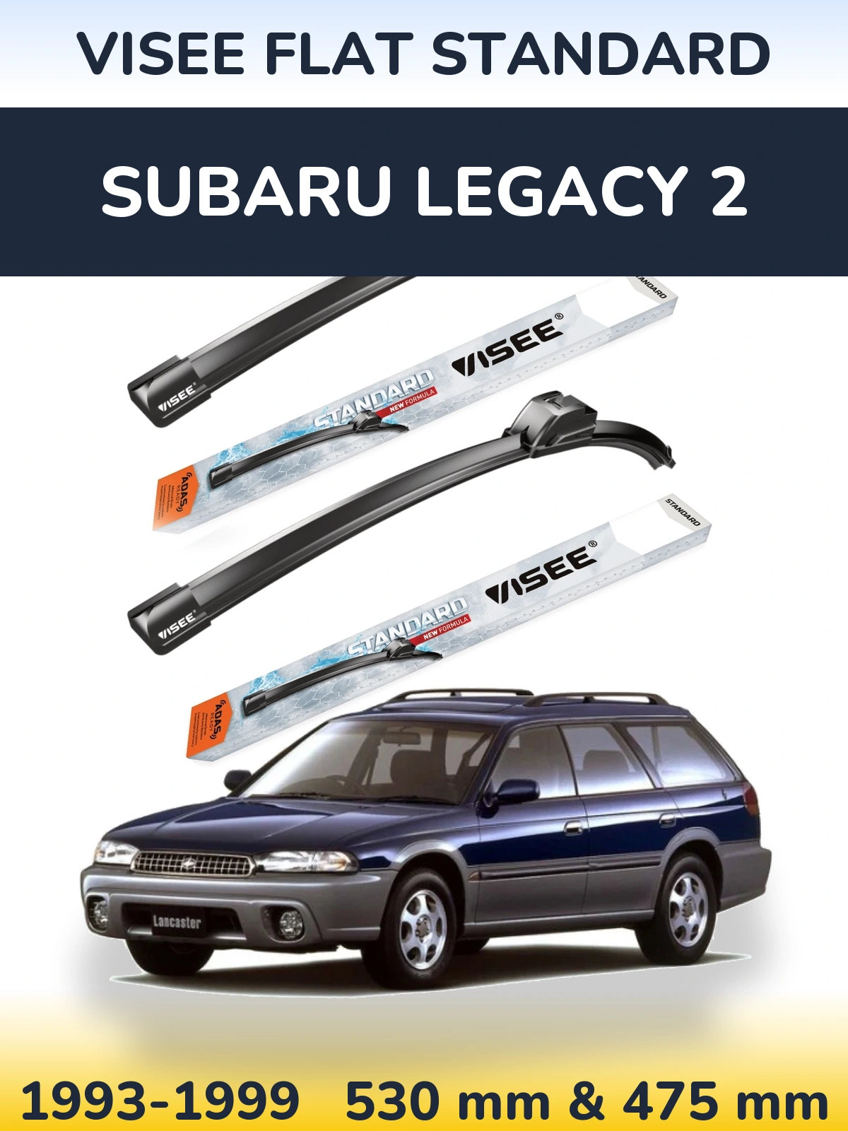 Torkarblad VISEE FLAT STANDARD för Subaru Legacy 2