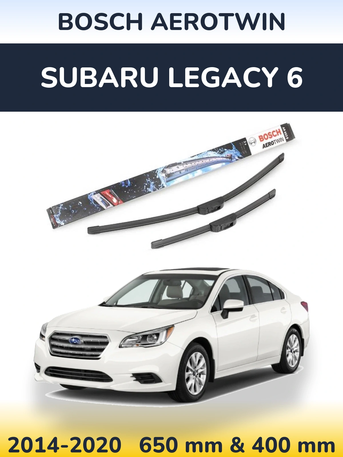 Комплект передних дворников BOSCH AeroTwin 650 & 400 мм для Subaru Legacy 6 2014-2020
