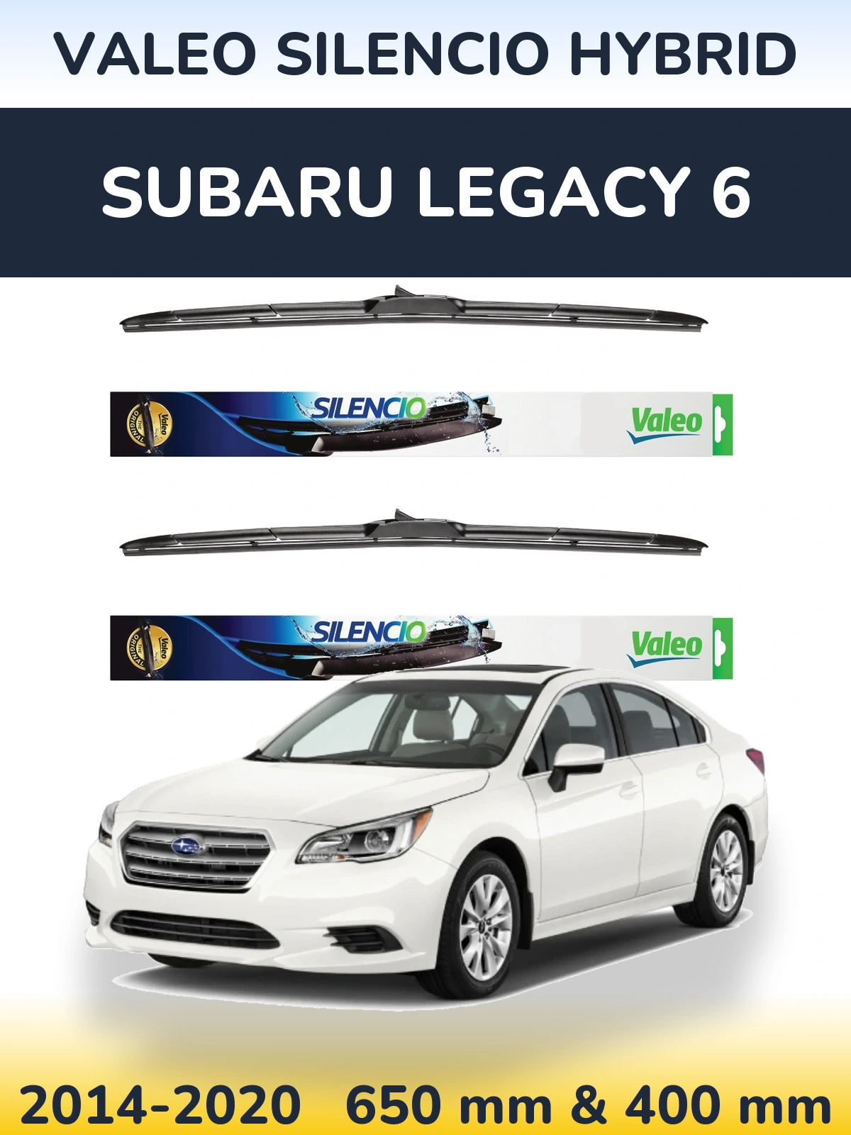 Комплект передніх щіток Valeo Silencio Hybrid 650 & 400 мм для Subaru Legacy 6 2014-2020