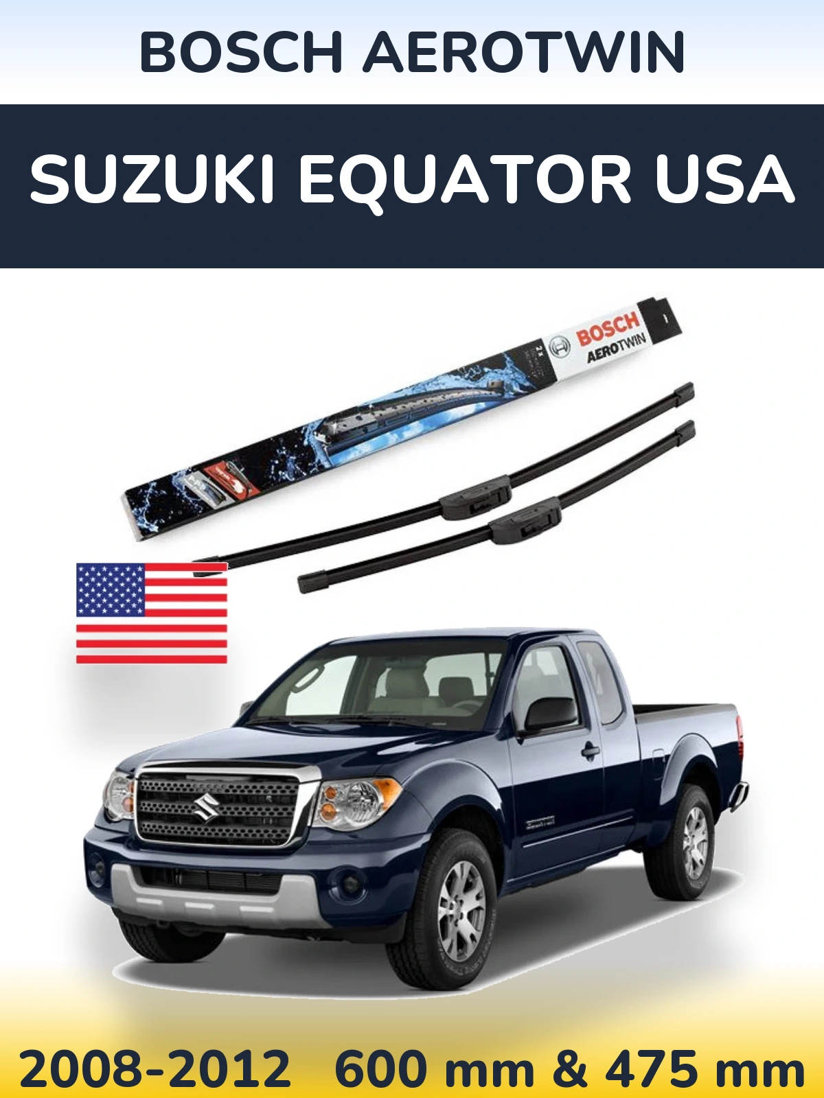 Torkarblad BOSCH AeroTwin för Suzuki Equator USA