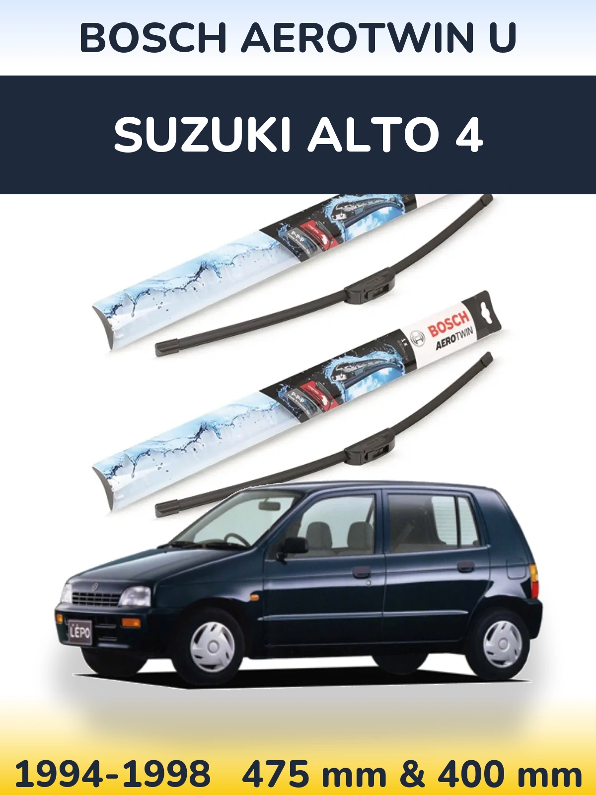 Комплект передніх щіток BOSCH AeroTwin U 475 & 400 мм для Suzuki Alto 4 1994-1998