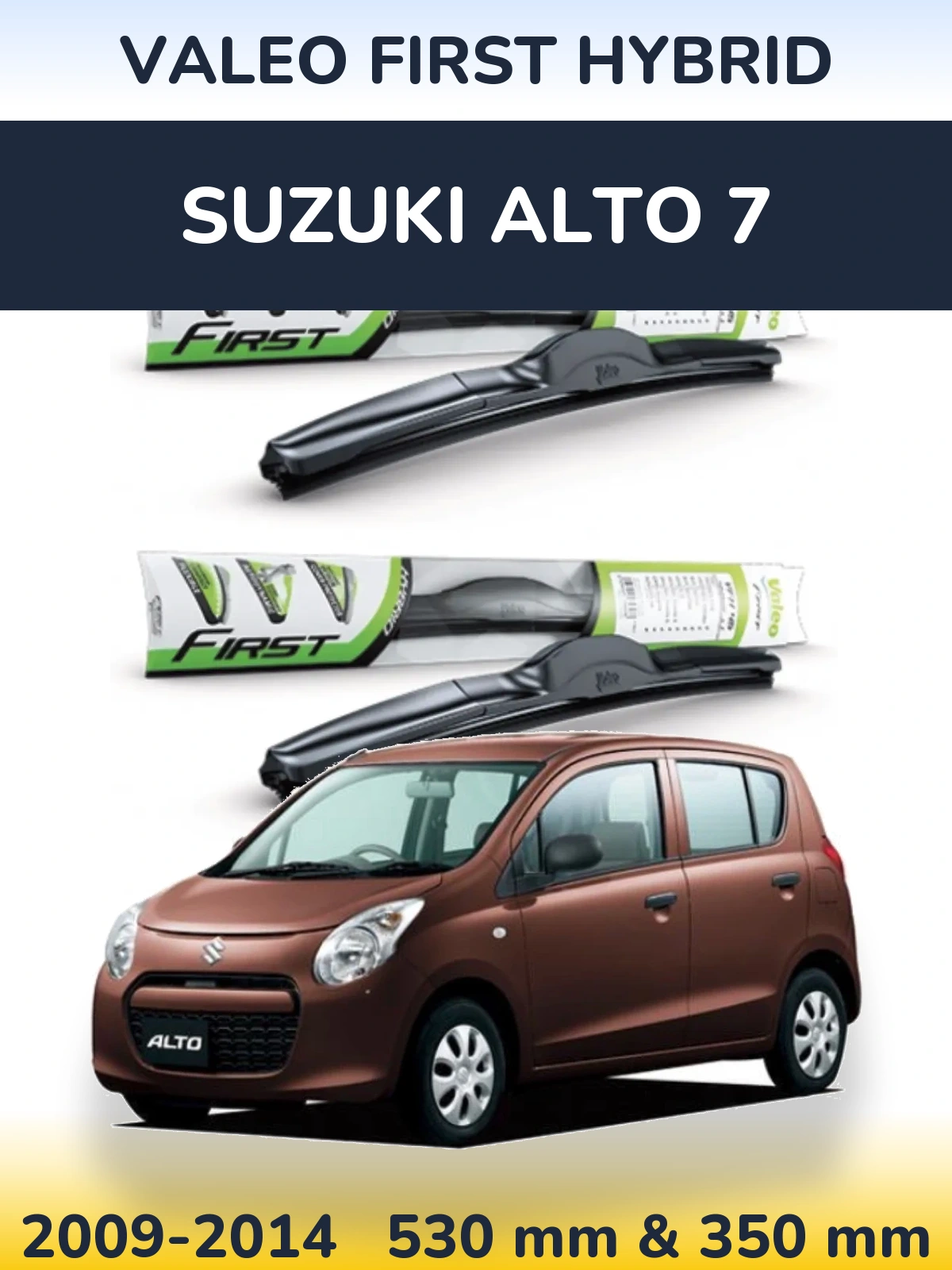 Torkarblad Valeo First Hybrid för Suzuki Alto 7