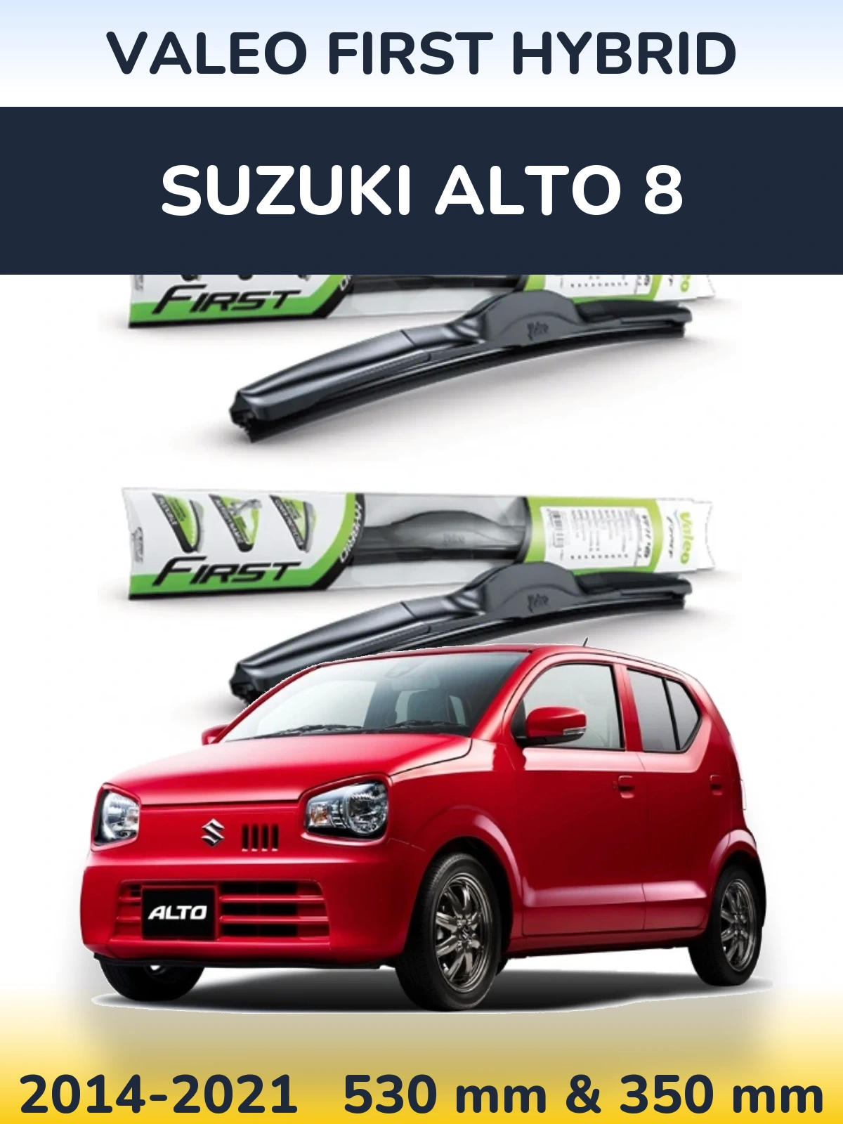 Torkarblad Valeo First Hybrid för Suzuki Alto 8