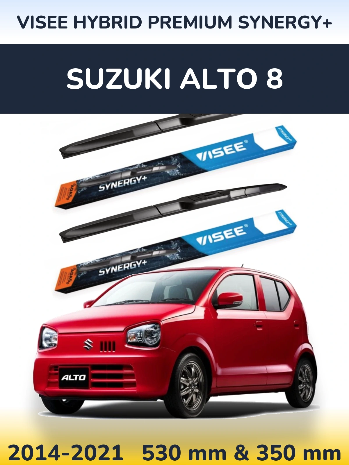 Torkarblad VISEE HYBRID PREMIUM SYNERGY+ för Suzuki Alto 8