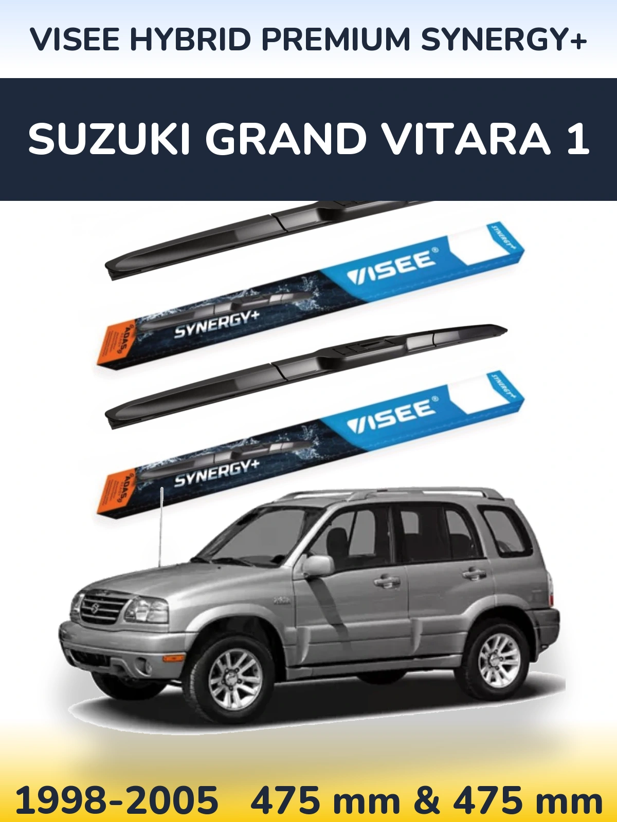 Torkarblad VISEE HYBRID PREMIUM SYNERGY+ för Suzuki Grand Vitara 1