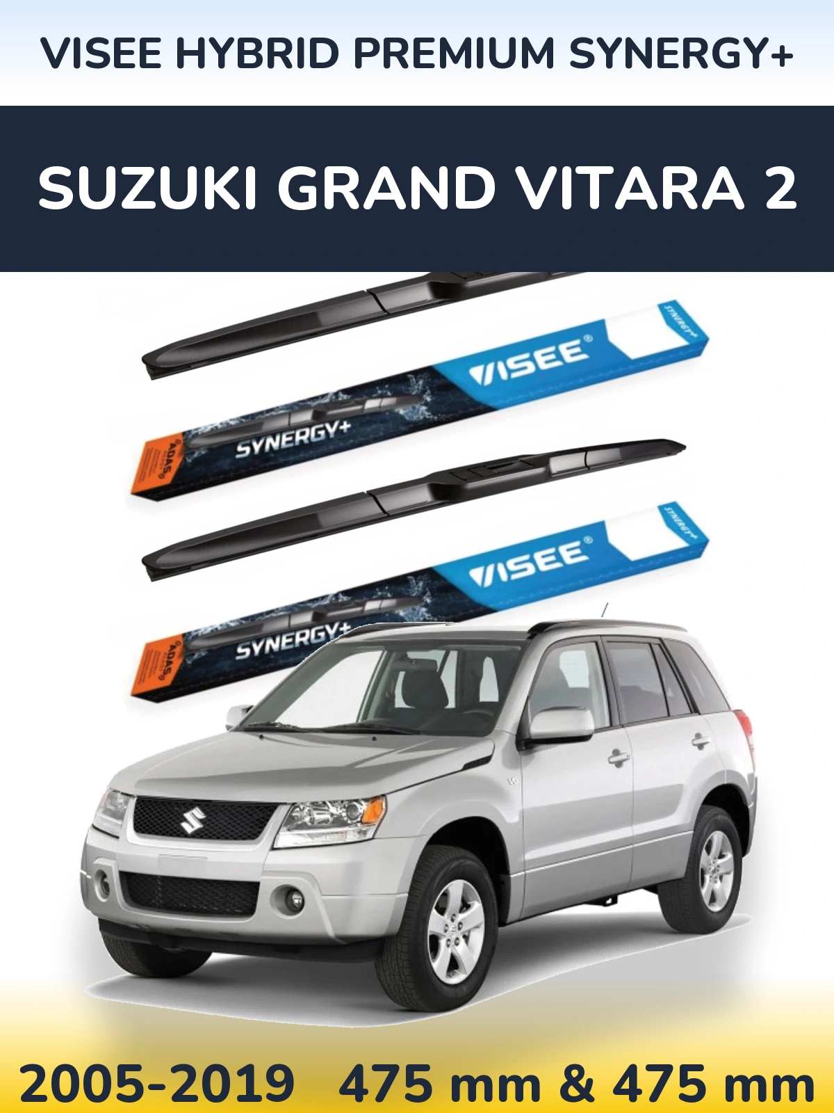 Torkarblad VISEE HYBRID PREMIUM SYNERGY+ för Suzuki Grand Vitara 2