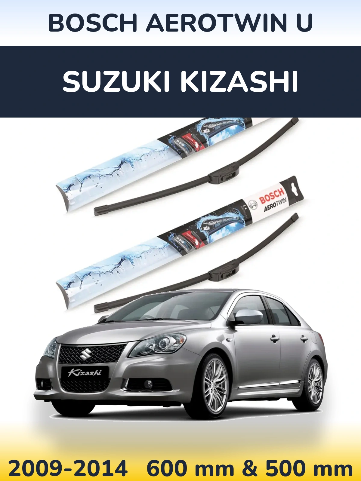 Torkarblad BOSCH AeroTwin U för Suzuki Kizashi