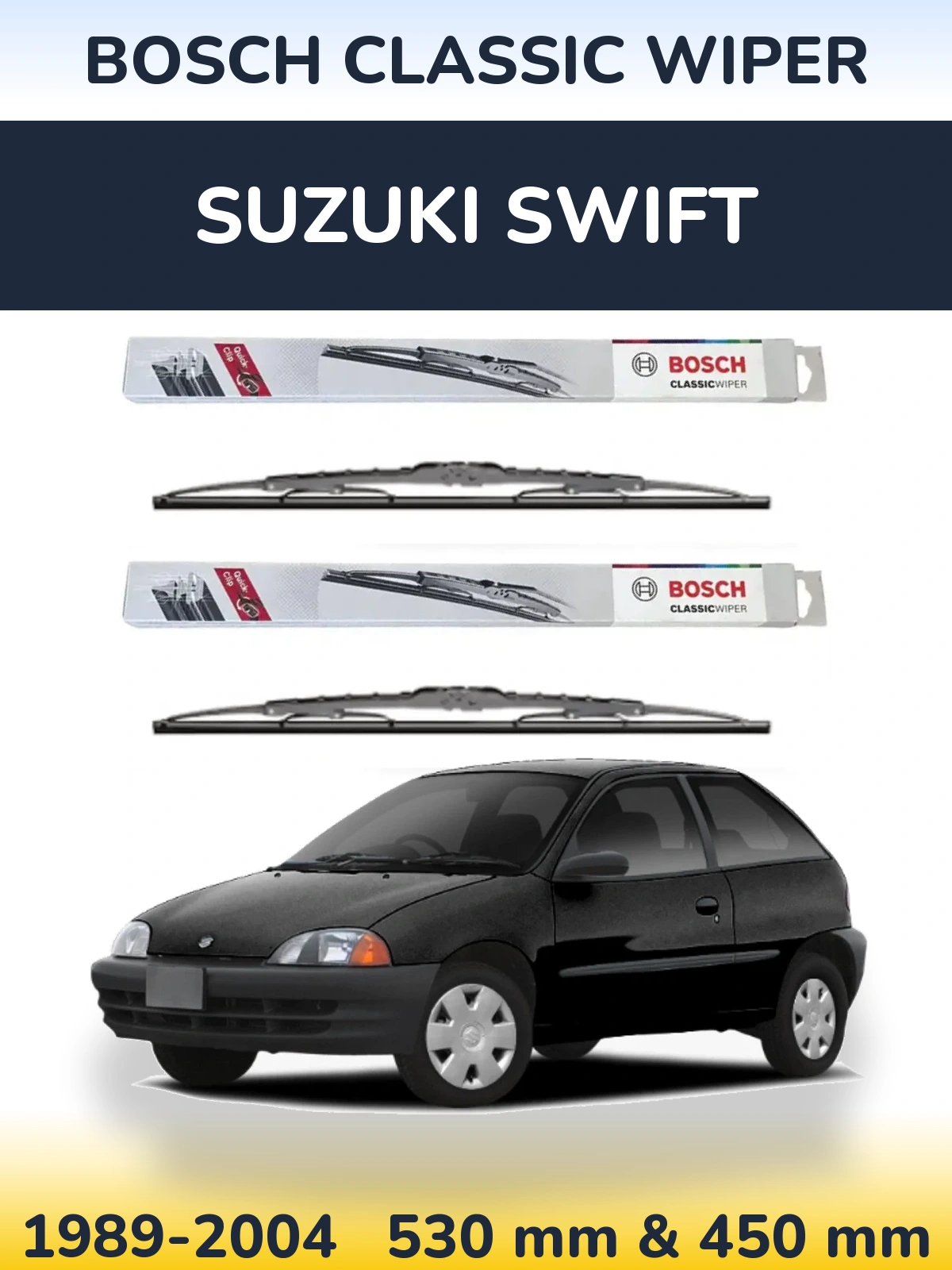 Комплект передніх щіток BOSCH Classic Wiper 530 & 450 мм для Suzuki Swift 1989-2004