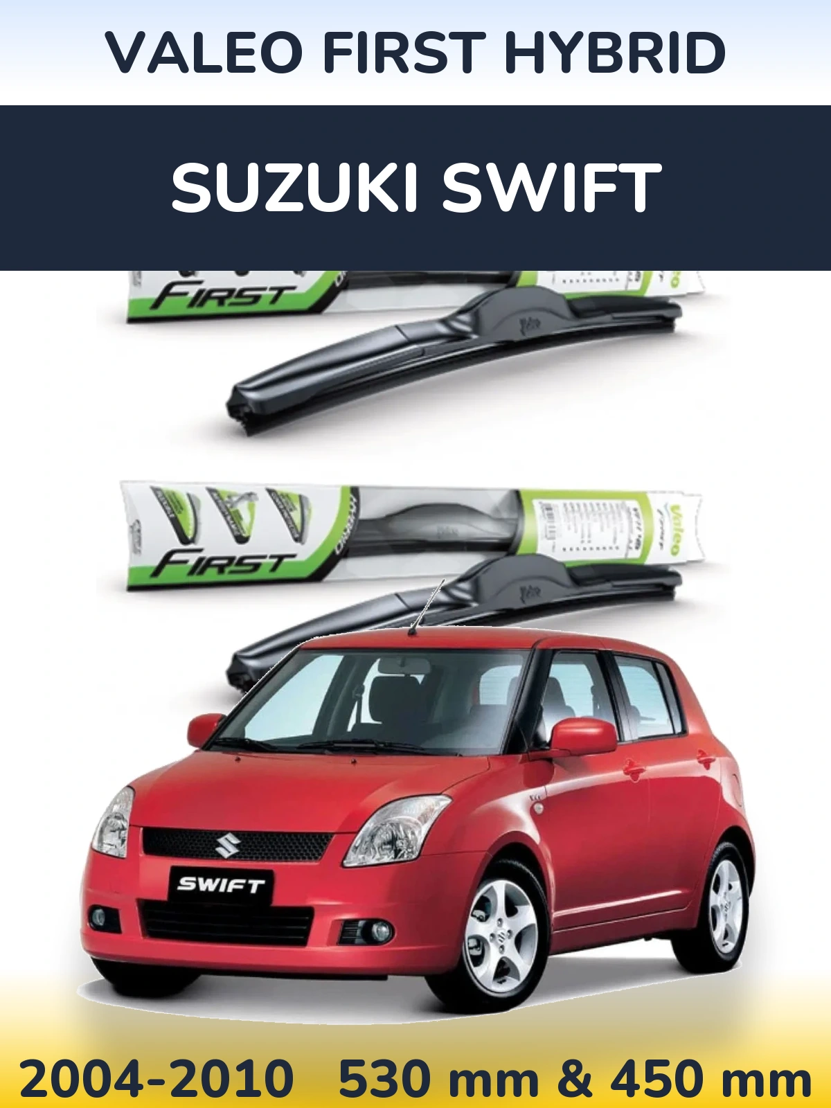 Torkarblad Valeo First Hybrid för Suzuki Swift