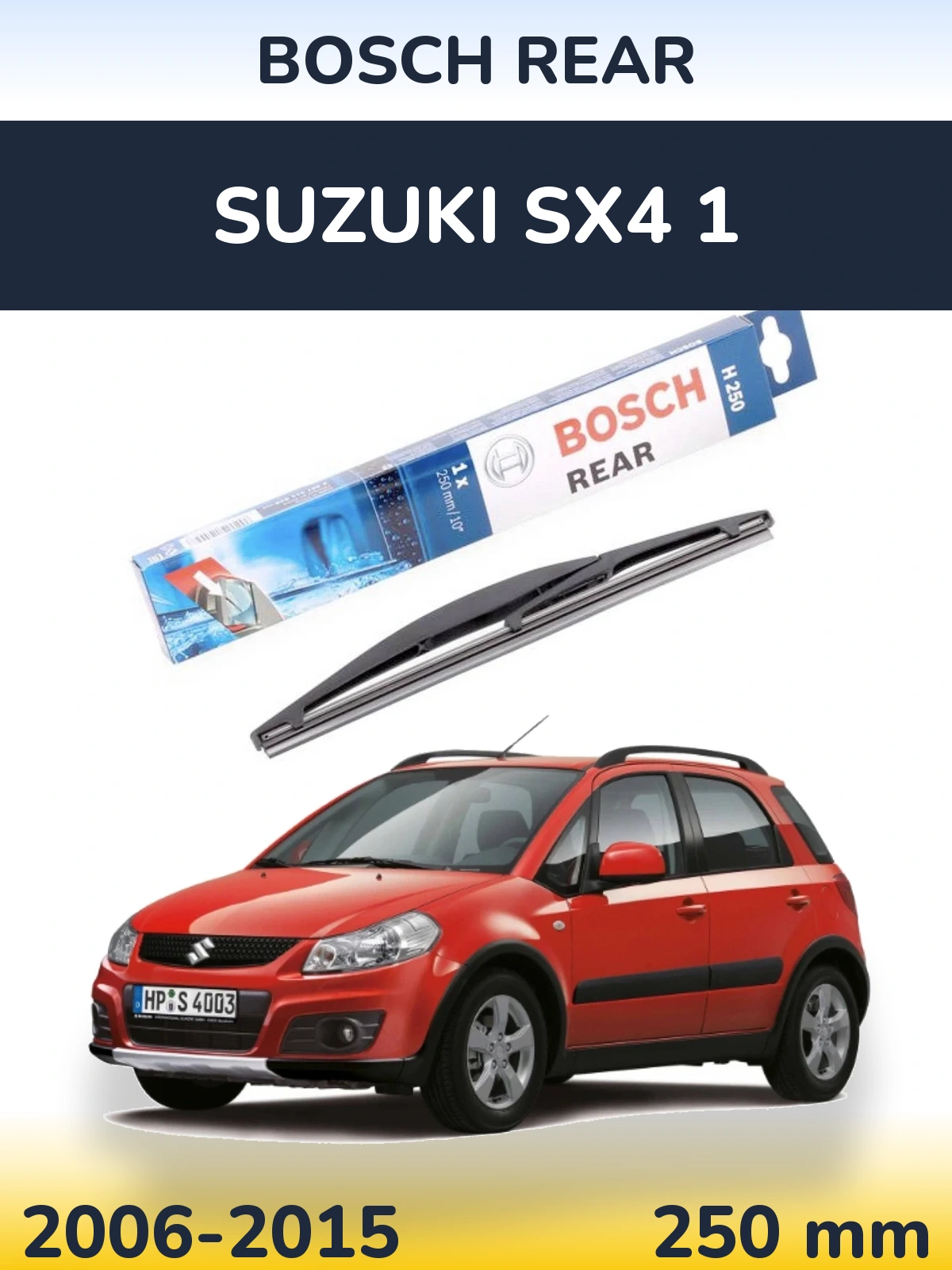 Torkarblad BOSCH Rear för Suzuki SX4 1