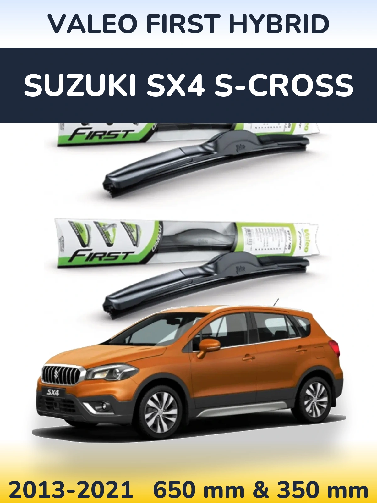 Torkarblad Valeo First Hybrid för Suzuki SX4 S-Cross