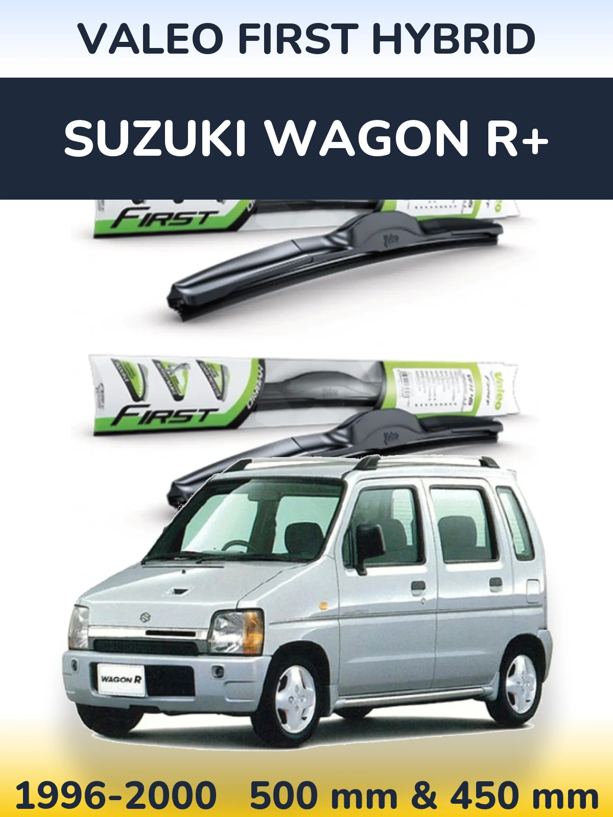 Torkarblad Valeo First Hybrid för Suzuki Wagon R+