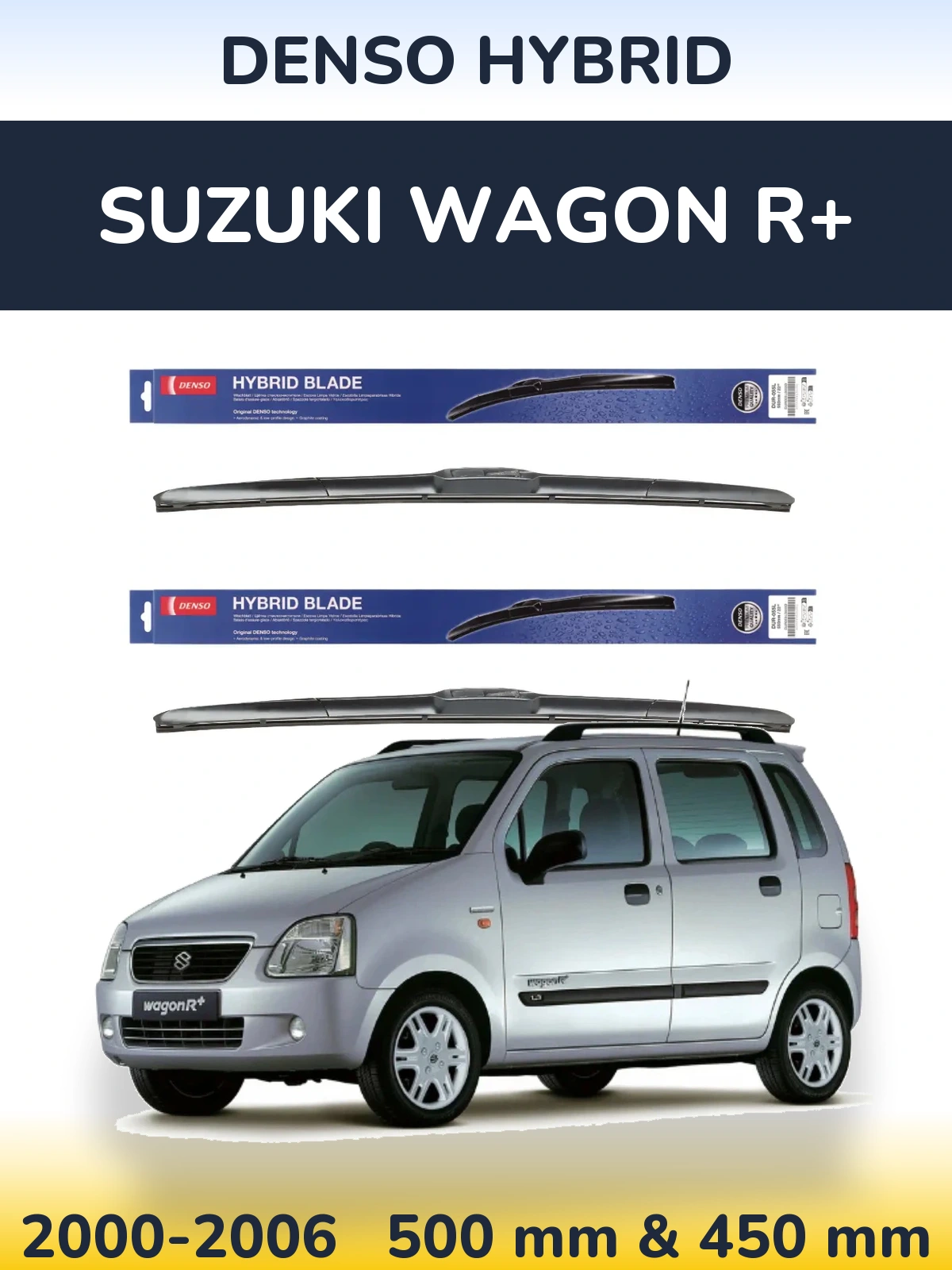 Front wiper blade set Denso Hybrid 500 & 450 mm for Suzuki Wagon R+ 2000-2006