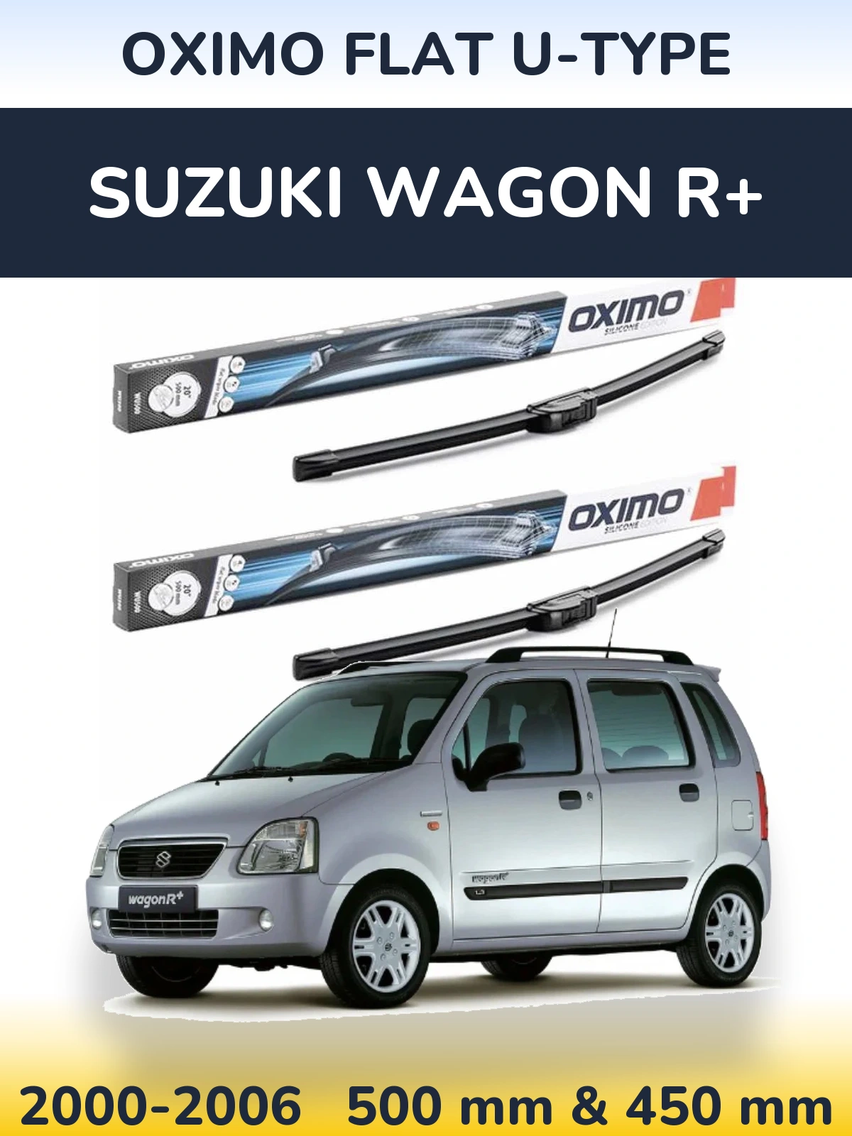 Комплект передніх щіток Oximo Flat U-type 500 & 450 мм для Suzuki Wagon R+ 2000-2006