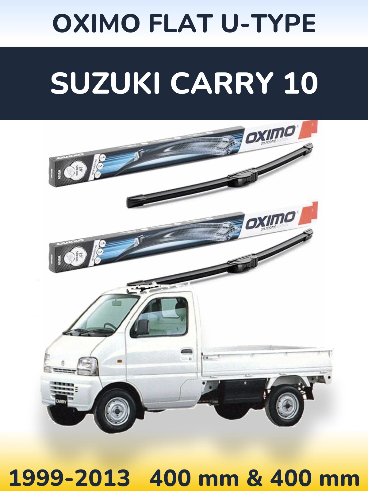 Комплект передніх щіток Oximo Flat U-type 400 & 400 мм для Suzuki Carry 10 1999-2013