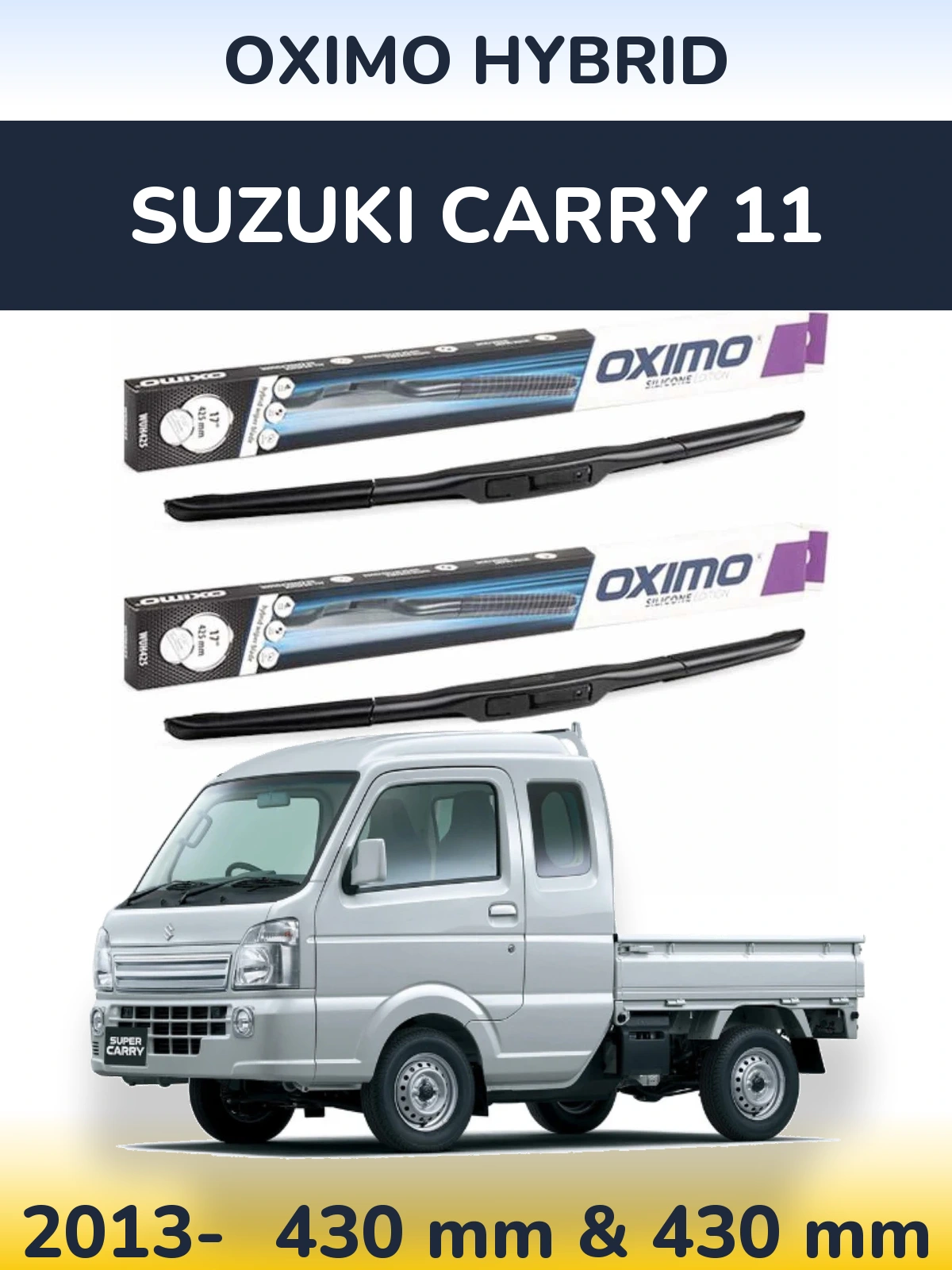 Torkarblad Oximo Hybrid för Suzuki Carry 11
