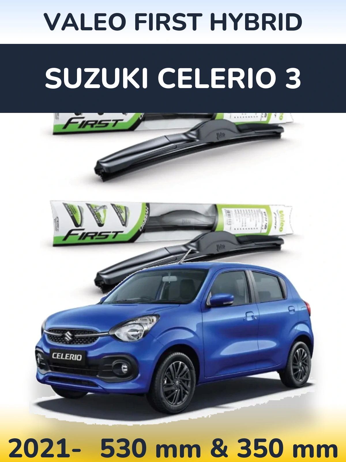 Torkarblad Valeo First Hybrid för Suzuki Celerio 3