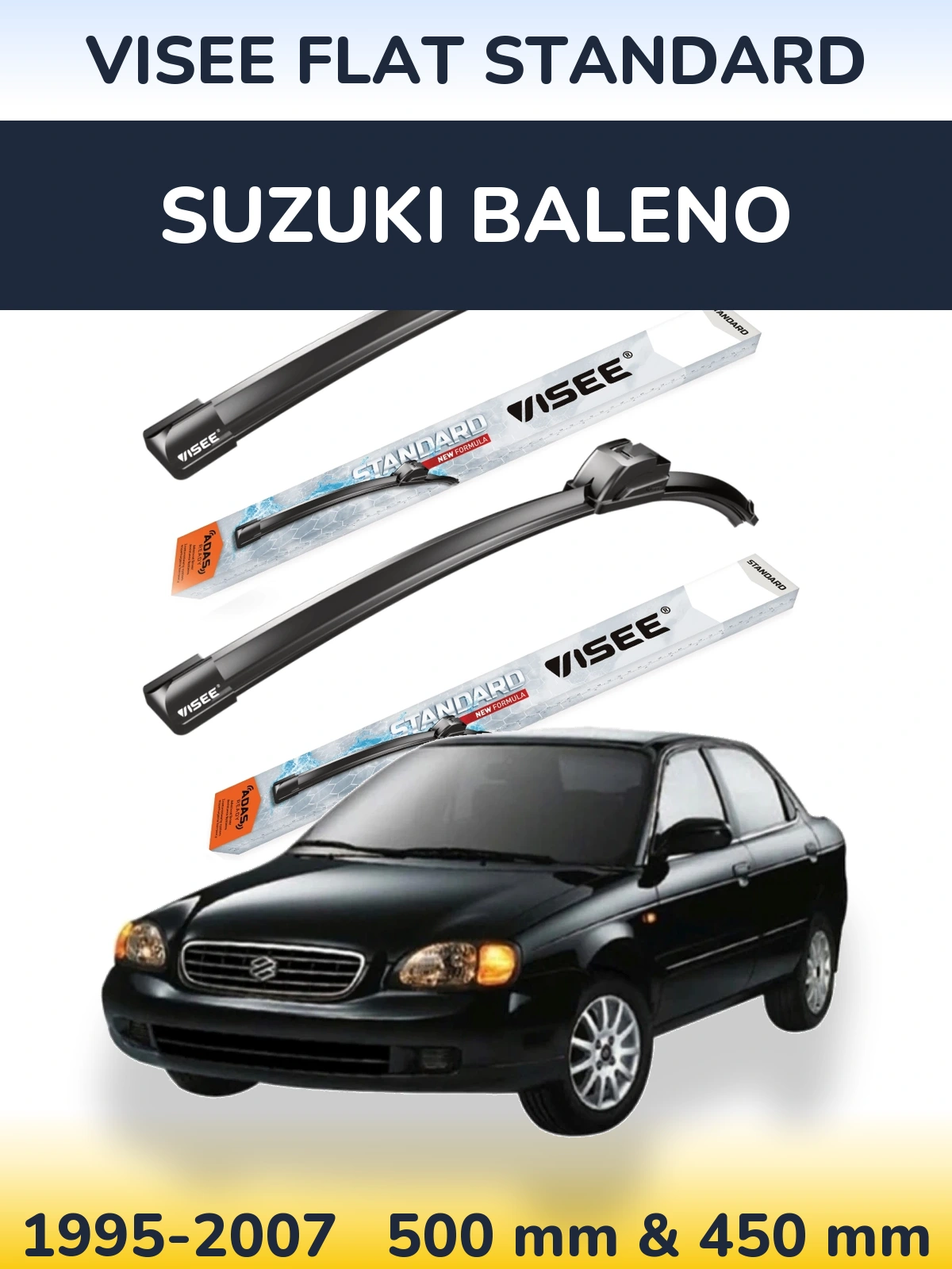 Комплект передніх щіток VISEE FLAT STANDARD 500 & 450 мм для Suzuki Baleno 1995-2007
