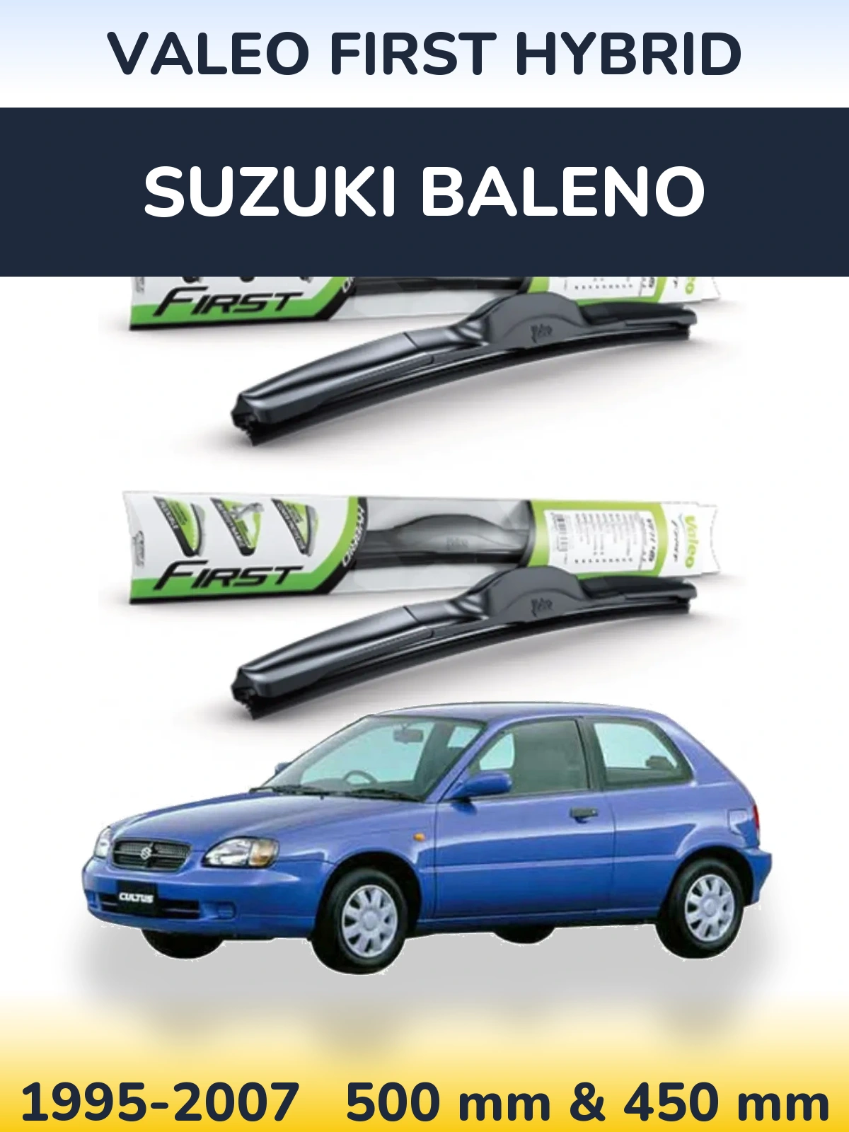 Front wiper blade set Valeo First Hybrid 500 & 450 mm for Suzuki Baleno 1995-2007